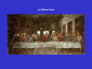 La Última Cena 