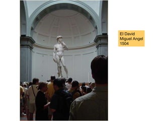 El David Miguel Angel 1504 