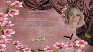 Formatação e Criação: Luzia Gabriele
E-mail: luziagabriele@hotmail.com
Poeta: Alfredo dos Santos Mendes
Imagens: Internet e Arquivo Pessoal
Música: 101 Cordas Fascination Instrumental
http://www.slideshare.net/luziagabriele
https://www.youtube.com/channel/UCAdCeCGHGTxtxQskjl4zkow
Data : 10 de Abril de 2017
 