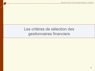 Les critères de sélection des gestionnaires financiers 