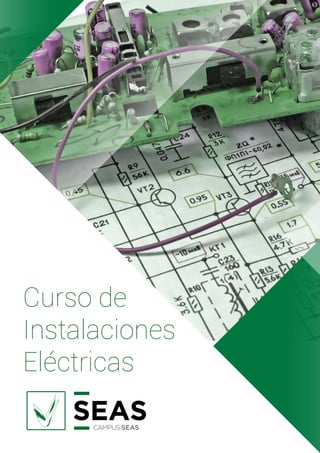 Curso de
Instalaciones
Eléctricas
 