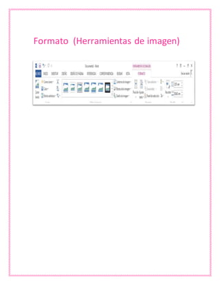 Formato (Herramientas de imagen)
 