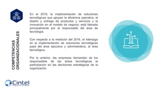En el 2018, la implementación de soluciones
tecnológicas que apoyan la eficiencia operativa, el
diseño y entrega de produc...