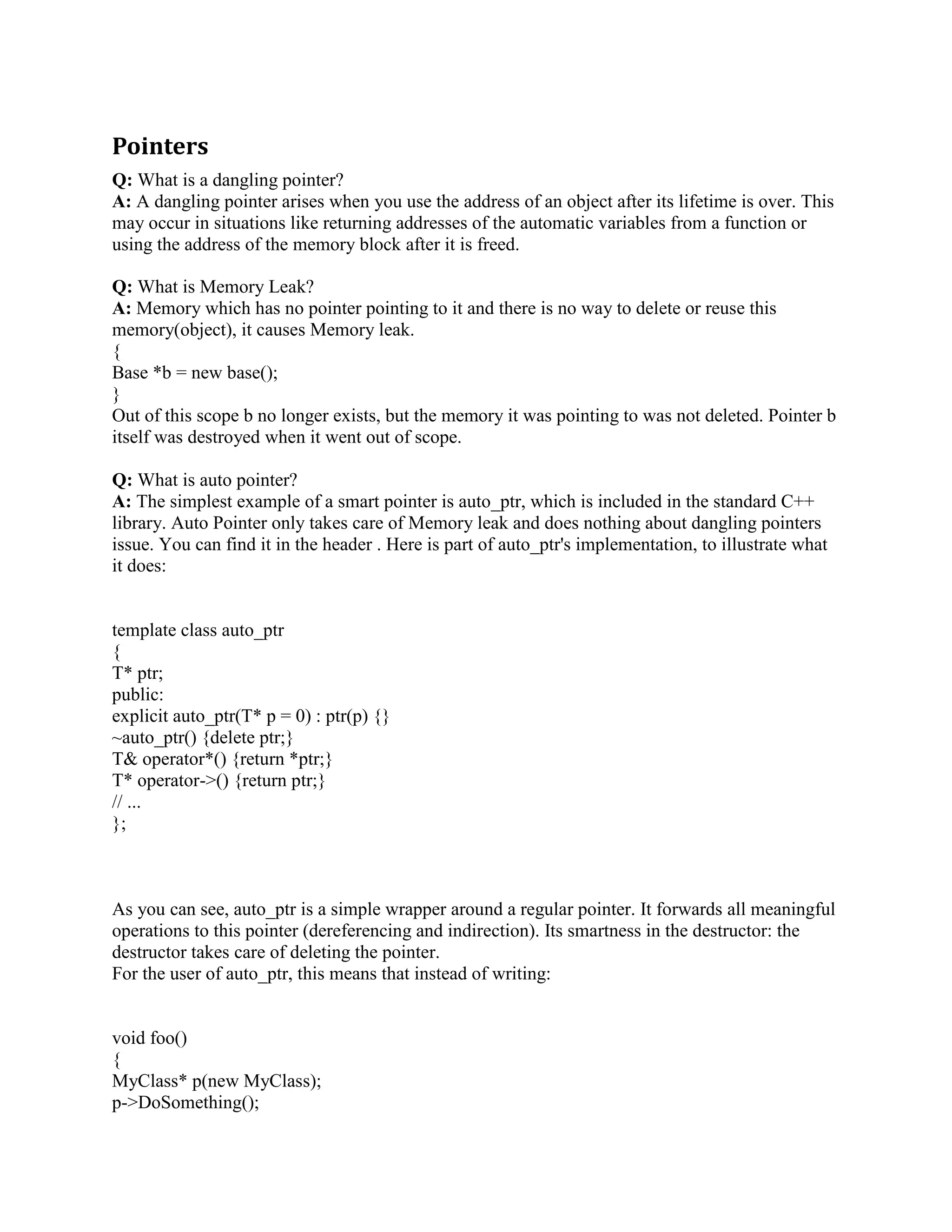 some class or is static within some other compilation unit, it might be tough to figure out what to 
do. 
If you solve the first problem by consistently using new in the throw (and therefore consistently 
using delete in the catch), then exceptions always use the heap which can cause problems when 
the exception was thrown because the system was running low on memory. 
If you solve the first problem by consistently not using new in the throw (and therefore 
consistently not using delete in the catch), then you probably won't be able to allocate your 
exception objects as locals (since then they might get destructed too early), in which case you'll 
have to worry about thread-safety, locks, semaphores, etc. (static objects are not intrinsically 
thread-safe). 
This isn't to say it's not possible to work through these issues. The point is simply this: if you 
catch by reference rather than by pointer, life is easier. Why make life hard when you don't have 
to? 
The moral: avoid throwing pointer expressions, and avoid catching by pointer, unless you're 
using an existing library that wants you to do so. 
Q: What are some ways try / catch / throw can improve software quality? 
A: By eliminating one of the reasons for if statements. 
The commonly used alternative to try / catch / throw is to return a return code (sometimes called 
an error code) that the caller explicitly tests via some conditional statement such as if. For 
example, printf(), scanf() and malloc() work this way: the caller is supposed to test the return 
value to see if the function succeeded. 
Although the return code technique is sometimes the most appropriate error handling technique, 
there are some nasty side effects to adding unnecessary if statements: 
Degrade quality: It is well known that conditional statements are approximately ten times more 
likely to contain errors than any other kind of statement. So all other things being equal, if you 
can eliminate conditionals / conditional statements from your code, you will likely have more 
robust code. 
Slow down time-to-market: Since conditional statements are branch points which are related to 
the number of test cases that are needed for white-box testing, unnecessary conditional 
statements increase the amount of time that needs to be devoted to testing. Basically if you don't 
exercise every branch point, there will be instructions in your code that will never have been 
executed under test conditions until they are seen by your users/customers. That's bad. 
Increase development cost: Bug finding, bug fixing, and testing are all increased by unnecessary 
control flow complexity. 
So compared to error reporting via return-codes and if, using try / catch / throw is likely to result 
in code that has fewer bugs, is less expensive to develop, and has faster time-to-market. Of 
course if your organization doesn't have any experiential knowledge of try / catch / throw, you 
might want to use it on a toy project first just to make sure you know what you're doing you 
should always get used to a weapon on the firing range before you bring it to the front lines of a 
shooting war. 
 