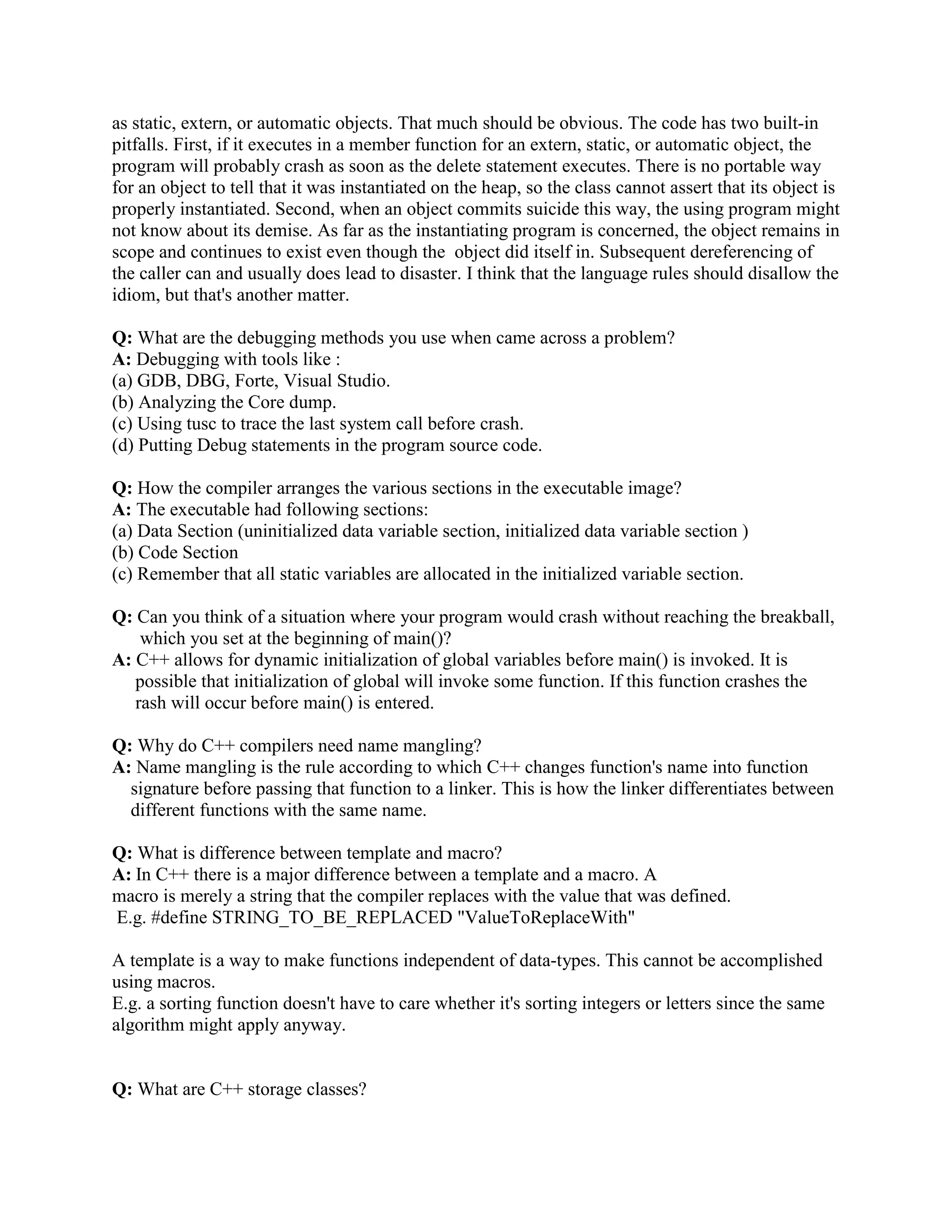 } 
People wrongly assume that this reduces maintenance cost since it avoids having a friend 
function. This is a wrong assumption because: 
The member-called-by-top-level-function approach has zero benefit in terms of maintenance 
cost. Let's say it takes N lines of code to do the actual printing. In the case of a friend function, 
those N lines of code will have direct access to the class's private/protected parts, which means 
whenever someone changes the class's private/protected parts, those N lines of code will need to 
be scanned and possibly modified, which increases the maintenance cost. However using the 
printOn() method doesn't change this at all: we still have N lines of code that have direct access 
to the class's private/protected parts. Thus moving the code from a friend function into a member 
function does not reduce the maintenance cost at all. Zero reduction. No benefit in maintenance 
cost. (If anything it's a bit worse with the printOn() method since you now have more lines of 
code to maintain since you have an extra function that you didn't have before.) 
The member-called-by-top-level-function approach makes the class harder to use, particularly by 
programmers who are not also class designers. The approach exposes a public method that 
programmers are not supposed to call. When a programmer reads the public methods of the 
class, they'll see two ways to do the same thing. The documentation would need to say 
something like, This does exactly the same as that, but don't use this; instead use that. And the 
average programmer will say, Huh? Why make the method public if I'm not supposed to use 
it? In reality the only reason the printOn() method is public is to avoid granting friendship status 
to operator, and that is a notion that is somewhere between subtle and incomprehensible to a 
programmer who simply wants to use the class. 
Net: the member-called-by-top-level-function approach has a cost but no benefit. Therefore it is, 
in general, a bad idea. 
Note: if the printOn() method is protected or private, the second objection doesn't apply. There 
are cases when that approach is reasonable, such as when providing printing for an entire 
hierarchy of classes. Note also that when the printOn() method is non-public, operator needs 
to be a friend. 
Q: How can I provide input for my class Fred? 
A: Use operator overloading to provide a friend right-shift operator, operator. This is similar 
to the output operator, except the parameter doesn't have a const: Fred rather than const 
Fred. 
#include 
class Fred { 
public: 
friend std::istream operator (std::istream i, Fred fred); 
... 
private: 
int i_; // Just for illustration 
}; 
 