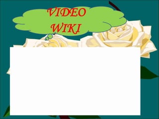 VIDEO
WIKI
 