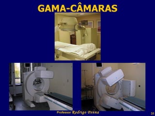 GAMA-CÂMARAS Professor  Rodrigo Penna 