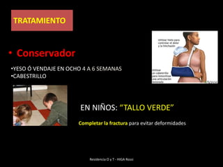 Residencia O y T - HIGA RossiCLÍNICAAnamnesis: mecanismo- asociacionesPaciente: actitudEvaluar: neuro-vascular (pulso)