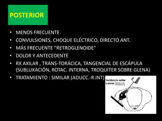 CLASIFICACIÓN DE NEER“Desplazadas”: > de 45º de   angulación ó > de 1 cmGRUPO I   SIN DESPLAZAMIENTOGRUPO II CUELLO ANATÓMICOGRUPO III CUELLO QUIRÚRGICO GRUPO IV TROQUÍTER  2-3-4 F.             DESPLAZADASGRUPO V TROQUÍNGRUPO VI  FRACTURA + LUXACIÓN