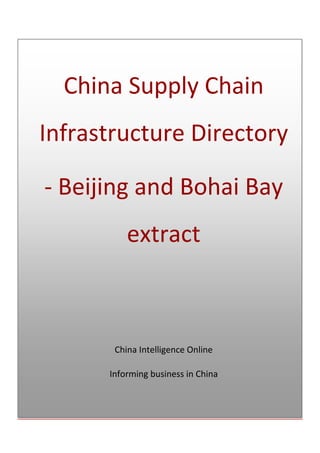 China Supply Chain Infrastructure Directory - Beijing and Bohai Bay extractChina Intelligence OnlineInforming business in China Table of Contents  TOC  
1-3
    1Table of Contents PAGEREF _Toc243650946  3 2Beijing and Bohai Bay Regional Overview PAGEREF _Toc243650947  5 2.1Beijing PAGEREF _Toc243650948  5 2.1.1Logistics Distribution Centres PAGEREF _Toc243650949  5 2.1.2Special Processing Zones/Industrial Parks Infrastructure Network PAGEREF _Toc243650950  5 2.1.3Warehouses Bonded, General, and Dangerous Goods PAGEREF _Toc243650951  8 2.1.4Port PAGEREF _Toc243650952  10 2.1.5Local and foreign 3PLs PAGEREF _Toc243650953  10 2.1.6Government Contacts PAGEREF _Toc243650954  12 2.2Tianjin PAGEREF _Toc243650955  14 2.2.1Logistics Distribution Centres PAGEREF _Toc243650956  14 2.2.2Special Processing Zones/Industrial Parks Infrastructure Network PAGEREF _Toc243650957  15 2.2.3Warehouses Bonded, General, and Dangerous Goods PAGEREF _Toc243650958  16 2.2.4Port PAGEREF _Toc243650959  17 2.2.5Local and Foreign 3PLs PAGEREF _Toc243650960  17 2.2.6Government Contacts PAGEREF _Toc243650961  19 2.3Jinan PAGEREF _Toc243650962  20 2.3.1Logistics Distribution Centres PAGEREF _Toc243650963  20 2.3.2Special Processing Zones/Industrial Park infrastructure network PAGEREF _Toc243650964  20 2.3.3Warehouses Bonded, General, and Dangerous Goods PAGEREF _Toc243650965  21 2.3.4Port PAGEREF _Toc243650966  21 2.3.5Local and Foreign 3PLs PAGEREF _Toc243650967  21 2.3.6Government Contacts PAGEREF _Toc243650968  21 2.4Qingdao PAGEREF _Toc243650969  23 2.4.1Logistics Distribution Centres PAGEREF _Toc243650970  23 2.4.2Special Processing Zones/Industrial Parks Infrastructure Network PAGEREF _Toc243650971  23 2.4.3Warehouses Bonded, General, and Dangerous Goods PAGEREF _Toc243650972  24 2.4.4Port PAGEREF _Toc243650973  24 2.4.5Local and Foreign 3PLs PAGEREF _Toc243650974  25 2.4.6Government Contacts PAGEREF _Toc243650975  26 2.5Harbin PAGEREF _Toc243650976  27 2.5.1Logistics Distribution Centres PAGEREF _Toc243650977  27 2.5.2Special Processing Zone/Industrial Parks infrastructure network PAGEREF _Toc243650978  28 2.5.3Warehouses Bonded, General, and Dangerous Goods PAGEREF _Toc243650979  28 2.5.4Port PAGEREF _Toc243650980  29 2.5.5Local and Foreign 3PLs PAGEREF _Toc243650981  29 2.5.6Government Contacts PAGEREF _Toc243650982  30 2.6Changchun PAGEREF _Toc243650983  31 2.6.1Logistics Distribution Centres PAGEREF _Toc243650984  31 2.6.2Special Processing Zones/Industrial Parks Infrastructure Network PAGEREF _Toc243650985  32 2.6.3Warehouses Bonded, General, and Dangerous Goods PAGEREF _Toc243650986  32 2.6.4Port PAGEREF _Toc243650987  33 2.6.5Local and Foreign 3PLs PAGEREF _Toc243650988  33 2.6.6Government Contacts PAGEREF _Toc243650989  35 2.7Shenyang PAGEREF _Toc243650990  37 2.7.1Logistics Distribution Centres PAGEREF _Toc243650991  37 2.7.2Special Processing Zones/Industrial Parks Infrastructure Network PAGEREF _Toc243650992  38 2.7.3Warehouses Bonded, General, and Dangerous Goods PAGEREF _Toc243650993  39 2.7.4Port PAGEREF _Toc243650994  40 2.7.5Local and Foreign 3PLs PAGEREF _Toc243650995  40 2.7.6Government Offices PAGEREF _Toc243650996  40 2.8Dalian PAGEREF _Toc243650997  42 2.8.1Logistics Distribution Centres PAGEREF _Toc243650998  42 2.8.2Special Processing Zones/Industrial Parks Infrastructure Network PAGEREF _Toc243650999  43 2.8.3Warehouses Bonded, General, and Dangerous Goods PAGEREF _Toc243651000  45 2.8.4Port PAGEREF _Toc243651001  46 2.8.5Local and foreign 3PLs PAGEREF _Toc243651002  46 2.8.6Government Contacts PAGEREF _Toc243651003  48 Introduction The following listings are an extract from China Intelligence Online’s Infrastructure Directory. The complete report contains detailed listings for 39 cities across China. To purchase a complete listing, please visit the CIO shop:   http://www.chinaintelligenceonline.com/Shop/index.php Beijing and Bohai Bay Regional Overview Beijing Logistics Distribution Centres Beijing Tongzhou Majuqiao Logistics Park is located in Majuqiao Town, Tongzhou District. Occupying an area of about 6.75 square km; the park is bordered by the Sixth Ring Road, the Beijing Tianjin Tanggu expressway, the Liangshui River and Beijing Economic and Technological Development Zone. It is 15.5 km from the Beijing area, 30 km from Beijing Capital International Airport and 120 km from Tianjin/Tanggu. Aside from the Sixth Ring Road and the Beijing Tianjin Tanggu expressway, the park is also adjacent to the Beijing Shenyang expressway, the Beijing Harbin highway, the Beijing Kaifeng Highway and the Beijing Shijiazhuang Expressway.   The park is home to enterprises including Beijing Huatongjie Stock Beijing Pharmaceutical Stock Beijing Huanjie Logistics and Beijing Darong Logistics Co. Ltd 北京通州马驹桥物流园  Tel: 010 6059 1166 Fax: 010 6059 2288 Web: www.bjtzhwl.com.cn Beijing Airport Logistics Base is located in Shunyi District with a total road length of 1,516 km and road density of 150 km per 100 square km. The park is surrounded by 101 National Highway Beijing Miyun highway, urban light rail, the Sixth Ring Road, the Beijing Chengde Expressway, the airport highway and Shuntong Road. The park is also closely located to the Tianzhu Export Processing Zone, the Airport Industrial Zone, the Linhe Industrial Zone and 2008 Olympic Games venues.  There are 260 enterprises with operations in the park, the largest airport logistics park in China with the most enterprises and the largest throughput. Of these, the following four Fortune 500 enterprises are based in the park: TNT, Japan NYK and Lufthansa Germany. In addition, JVC, Sony, Panasonic, Citizen, LG Electronics, Motorola, Airbus, Ericsson and other multi national corporations are located adjacent to the park.  北京空港物流基地 Tel: 010 6947 5656 Fax: 010 5885 0818 Web: www.airport56.com Beijing Southwest Logistics Centre, established in 2000, is located close to the Beijing Shijiazhuang Highway in Yushuzhuang Village. The centre now has an operational area of 230,000 square metres and provides services mainly in distribution, warehousing and processing. 北京西南物流中心  Tel: 010 5111 7031  Fax: 010 5111 7024  Web: www.xn56.com Beijing Publication Logistics Centre is located in Taihu County, Tongzhou District, and when completed will occupy a 300,000 square metre construction area. Phase one of the project has been completed and became operational in November 2007. The centre has attracted nearly every publishing house in China and about 300 foreign publishing houses.  北京出版物流中心  Tel: 010 6954 6553　 Fax: 010 6954 6553　  Special Processing Zones/Industrial Parks Infrastructure Network Beijing Tianzhu Export Processing Zone is located north of Beijing Tianzhu Airport Industrial Zone and is the nearest processing Zone to Beijing Capital International Airport. The zone has a planned area of 2.7 square km, of which the first phase comprises 1.251 square km. The zone is 15 km away from the downtown area and 1 km from Beijing Capital International Airport. Cargo can be sent to the airport platform within 10 minutes via dedicated routes. Sea bound cargo can reach Tianjin Tanggu port within one hour and 50 minutes via the Sixth Ring Road and the Beijing Tianjin Tanggu expressway. The zone is qualified with international transit function; imported goods in the zone can be treated as ‘tax free’.  The zone is home to a variety of enterprises including Panasonic Ecology Systems Guangdong, Viessman China, LG Philips Displays, ARTRON Enterprise Group Ltd, Munters, Beijing JVC Electronics Beijing Panasonic Putian Communications Equipment Beijing Ericsson Putian Mobile Communication and Huada Genetic Research Centre. Foreign enterprises operating in the zone tend to be from East Asia, Europe and the U.S. and are primarily focused on electronics. 北京天竺出口加工区  Tel: 010 8048 9577, 8048 9503  Fax: 010 8048 9575 Beijing Economic & Technology Development Zone is located at the western terminus of the Beijing Tianjin Tanggu expressway, south of the planned Fifth Ring Road, 3.5 km from the Fourth Ring Road, 7 km from the Third Ring Road and 16.5 km from Beijing’s Centre. There are three roads connecting the park with downtown Beijing. The park is a 20 minute drive from Beijing Capital International Airport, a 5 minute drive from the railway cargo terminal and a 90 minute drive from Tianjin new port. 2007 marks the park’s 15th anniversary, and its current emphasis is on high tech industries with a particular focus on telecommunications, micro electronics, automobiles and bio pharmaceutical products, led by enterprises such as Nokia, General Electric, Bayer and Daimler Chrysler.  北京经济技术开发区  Tel: 010 6788 1478  Web: www.bda.gov.cn Beijing Badaling Industrial Development Zone is 8 km from Yanqing town and 60 km from downtown Beijing. The Badaling Expressway connects the zone directly with downtown Beijing, which is a 40 minute drive away. The Beijing Baotou railway passes through the northern part of the zone. The nearest airport is Beijing Capital International Airport, which is 85 km away. The zone is 245 km from Tianjin Tanggu port.  The zone occupies 4.9 square km. Primary industries represented include pharmaceuticals, machinery manufacturing, mineral processing, electronic components, food processing, tourism development, storage and transport and property development. 北京八达岭工业开发区  Tel: 010 6116 4938  Fax: 010 6116 4935  Web: www.bdlkfq.com.cn Beijing Yanqi Economic Development Zone is located in Huairou District near Yanqi Lake, 50 km from downtown Beijing, 30 km from Beijing Capital International Airport and 170 km from Tianjin port. The zone is located adjacent to the Beijing Chengde expressway and is a 25 minute drive from the Fourth Ring Road. The total planned area for the park is 15 square km, including one Zone and two Parks: Beijing Yanqi Economic Development Zone, Jinwei Park and Fengxiang Park. There are more than 300 companies with operations in the zone, including more than 70 wholly foreign owned enterprises from countries including the U.S., Japan, South Korea, the UK, Thailand, Singapore and Germany. 北京雁栖经济开发区  Tel: 010 6166 8124  Fax: 010 6166 7431  Web: www.zxjj.com Beijing Fangshan Liangxiang Industrial Park is 38 km from downtown Beijing and is located east of the Yanfang satellite city. The park is 1 km from the Sixth Ring Road, 1.5 km from the Beijing Shijiazhuang expressway, 2 km from the Beijing Guangzhou railway, 1.5 km from the Beijing Taiyuan railway and 10 km from Tianjin Tanggu port. The park has formed its industrial format with petroleum chemicals, construction material, equipment manufacturing and the bio pharmaceutical industry.  Companies with operations in the park include DuPont, Sukeno Hosiery Company Japan and Beijing Four Ring Pharmaceutical Stock Co. Primary sectors represented in the park include bioengineering, pharmaceuticals, electronics and apparel. 北京房山良乡工业区  Tel: 010 6935 1878  Fax: 010 6935 1867  Web: www.lxgyq.com.cn Beijing Shilong Industrial Park is 24 km from downtown Beijing, located adjacent to the No.108 State Highway, Mentan Road and Longshi Road. The park is 10 km from the Beijing Shijiazhuang expressway, a one hour drive from Beijing Capital International Airport, and a two hour drive from Tianjin via the Beijing Tianjin Tanggu expressway. Three railway stations are located nearby: Mentougou, Sanjiadian and Shijingshan. The zone occupies 8 square km. There are more than 100 well known domestic and international companies with operations in the park, including DuPont and Beijing Wanyao Pharmaceutical Group. The park is host to companies primarily involved in electronics, bio pharmaceuticals, food processing, fine chemicals and construction materials. 北京石龙工业开发区  Tel: 010 6980 3474  Fax: 010 6980 3414  Web: www.shilong.com.cn Beijing Xinggu Industrial Development Zone is located in the north of Pinggu District. Established in 1993, the zone has a planned area of 10.3 square km with 5.03 square km already operational. The Development Zone is 130 km from Tianjin New Port and 40 km from Beijing Capital Airport. Within the zone are more than 300 enterprises, including Nestle and Want Want China. Primary industries within the zone include auto parts, food and beverages. 北京兴谷工业开发区  Tel: 010 8998 4541  Fax: 010 6996 3464  Web: www.xidz.com Beijing Tongzhou Industrial Development Zone is bordered to the north and south by the Beijing Shenyang expressway, the Beijing Tianjin expressway and the Beijing Harbin expressway. The Sixth Ring Road and light rail station are close to the west of the zone. The zone is a 30 minute drive from Beijing Capital International Airport.  The zone takes up 2.78 square km, and is divided into eastern and western halves. There are more than 300 enterprises with operations in the zone, hailing from countries like the U.S., France, Germany, Malaysia, Japan and Singapore in addition to China. These companies include PPG, Asahi Glass Co. and Elf Atochem. Chinese enterprises in the park include Jilin Timber Industry Stock Co. Ltd and Beijing Agriculture Group. The park primarily serves enterprises in the pharmaceutical, electronics, building material and fine chemical industries.  北京通州工业开发区  Tel: 010 6957 1700  Fax: 010 6957 1700  Web: www.beijingtidz.com Beijing Linhe Industrial Development Zone was established in 1993 and is located to the east of Beijing Capital International Airport. The zone is 25 km from downtown, 5 km from the airport and is adjacent to the No. 101 State Highway, the Shunping Highway, the Tongshun Highway, the Airport Expressway, the Beijing Chengde railway and the Second Ring Road.  The zone is home to more than 40 enterprises and its primary industrial focus is on microelectronics. Primary industries also include bio pharmaceutical and auto parts. Companies with operations in the zone include Beijing Hualixing Technology Development Co. and Huineng Asia Australia Telecommunication Equipment Plant.  北京林河工业开发区  Tel: 010 8949 3248  Fax: 010 8949 5550  Web: www.bjindustrialzone.com.cn Beijing Miyun County Industrial Development Zone is adjacent to the Beijing Chengde Expressway, No.101 State Road and Beijing Chengde railway, 65 km from the city of Beijing, 40 km from capital international airport and 160 km from Tianjin Tanggu port. With a total development area of 35 square km, the zone has three phases, of which phase one and two have been completed and are operational. There are more than 200 enterprises with operations in the zone, including top educational institutions Tsinghua University, Peking University, Chemistry University, and Postal University. There are also several major international enterprises operating in the zone, including Korea Hyundai, Japan Toshiba. Domestic enterprises include Aucma and Yili. 北京密云县工业开发区  Tel: 010 8909 8825  Web: www.bmida.gov.cn Warehouses Bonded, General, and Dangerous Goods Beijing SST Logistics has a 3,000 square metre public bonded warehouse near Beijing Capital International Airport. 北京盛世通物流公司  北京市顺义区天竺空港工业区 B区北京盛世通空港物流中心 Tel: 010 8046 4172  Fax: 010 8046 4158  Web: www.sst-logistics.com Beijing Economic & Technology Development Zone Public Bonded Warehouse  北京经济技术开发区公共保税仓库 Add: No. 13 Wanyuan Street, Daxing District,  北京大兴区万源路13号 Tel: 010 6788 1380 Beijing Tongzhou Majuqiao Logistics Park has a bonded warehouse and cargo terminal of 866,666 square metres.  北京通州马驹桥物流园保税仓库  Tel: 010 6059 1166  Fax: 010 6059 2288  Web: www.bjtzhwl.com.cn Beijing Liqiao Bonded Centre 北京李桥保税中心仓库 Tel: 010 6421 0007  Fax: 010 6421 0900 Web: www.liqiaoftc.com Beijing Mafang Bonded Warehouse, Mafang Industrial Park, Pinggu District, approved and built by Beijing Customs. The warehouse has three public warehouses with areas of 8,000, 12,000 and 20,000 square metres respectively. Services offered include product storage and display, component sales/delivery/maintenance and simple processing. 北京马坊保税仓库  Tel: 010 6099 6072  Fax: 010 6099 6070  Beijing Dongfang Science and Integrated Technology Ltd owns a public bonded warehouse approved by Beijing Customs with a standard 2,300 square metre warehouse, providing professional bonded goods storage services. 北京东方中科集成科技有限公司保税仓库 Tel: 010 6871 5566  Fax: 010 6872 8001 Web: www.jicheng.net.cn General warehouses: COSCO Logistics Beijing has a 400 square metre export assembly warehouse and a 2,000 square metre customs supervised warehouse in Beijing Capital International Airport. 中远物流北京公司仓库  Tel: 010 8466 2962 SINOTRANS Beijing has a 20,000 square metre general warehouse in Heizhuanghu County, Chaoyang District. The warehouse is located near Tongma Road and the Beijing Tianjin Tanggu Expressway, a 10 minute drive from the Fourth Ring Road. The warehouse is well suited for shipping and containerised transport loading and unloading. 中外运北京公司仓库 Tel: 010 8719 9560 Fax: 010 8739 9360   Web: www.sinotransbj.com Beijing Huacai Aviation Services Company is a subsidiary of China Aviation Element Group. It has a 200 square metre dangerous goods warehouse approved by the State Environment Protection Administration. 北京华材航空客货服务有限公司危险品仓库 Tel: 010 8048 9895 Fax: 010 8048 6003 Santaishan Dangerous Goods Warehouse is the only large scale dangerous goods warehouse in Beijing, and is located in the city’s Chaoyang District. 北京三台山危险品仓库 Tel: 010 8760 1873 Fax: 010 8760 8353 Norimc Logistics Co., Ltd  北方万邦物流有限公司 Add: No. 338 Guanganmennei Street, Xuanwu District. Tel: 010 6351 2211　 Fax: 010 8351 7477 Web: www.norimc.com Port  Beijing does not have port facilities of its own; it uses Tianjin Port, 137 km away. It is connected to Tianjin Port by rail and the Beijing Tianjin Tanggu Expressway. For more information please see the Tianjin Port section.  Local and foreign 3PLs  BAX Global China Co Ltd 伯灵顿中国货运有限公司北京分公司 Add: 5 Tianweisi Street, Tianzhu Airport Industrial Zone A, Beijing 101312 北京天竺空港工业区天纬四街5号 Tel: 010 8048 7206 Fax: 010 8048 7208 Web: www.baxglobal.com  Beijing Bada Logistics Co., Ltd 北京八达物流有限公司 Add: 2 Xilutou, Lucheng Industrial Development Zone, Daxing, Beijing, 100076 北京市八达物流有限公司 Tel: 010 6123 3900 Fax: 010 6123 3901 Web: www.bj bada.com Beijing AKL Ltd 北京亚昆物流有限公司 Add: 12B11 Yingu Building, 9 Beisihuanxi Road, Haidian, Beijing, 100080 北京海淀区北四环西路9号银谷大厦 Tel: 010 6280 0821 Fax: 010 6280 0829 Web: www.akl.com.cn Hutchison Tibbett & Britten Logistics Co Ltd Beijing Office  和黄天百物流有限公司北京分公司 Add: 605 Building B Xingfu Plaza, 3 Dongsanhuanbei Road, Chaoyang, Beijing, 100027 北京市朝阳区东三环北路3号幸福广场B座605室 Tel: 010 6462 0140  Fax: 010 6462 0143  Web: www.htblogistics.com  JOKER Messelogistik GmbH Beijing Rep Office  德国优客物流有限公司北京代表处 Add: B1117 Lucky Tower, 3 Dongsanhuanbei Road, Chaoyang, Beijing, 100027 北京市东三环北路3号幸福大厦B座1117室 Tel: 010 5166 9433  Fax: 010 5166 9436 Web: www.joker-messelogistik.de  PTL Group of Companies Beijing Office 青松科技集团北京办事处 Add: 1108 Jinglong Mansion, 225 North Chaoyang Road, Chaoyang, Beijing, 100026  北京市朝阳北路225号京龙大厦1108室 Tel: 010 6509 8809  Fax: 010 6508 7260  Web: www.ptl-group.com  Beijing Zhongji Logistics Co., Ltd 北京中集物流有限公司 Add: 12 Hongda Road North, Beijing Economic & Technological Development Zone, Beijing, 100023 北京市经济开发区宏达北路12号 Tel: 010 8733 3166 Fax: 010 8733 3169 Web: www.zhongji56.com China Post Logistics Co., Ltd  中邮物流有限责任公司 Add: 18 Futongdong Avenue, Chaoyang, Beijing, 100102 北京市朝阳区阜通大街18号 Tel: 010 8471 0158 Fax: 010 6474 3856 Web: www.cnpl.net.cn China National Foreign Trade Transportation Group Corporation 中国对外贸易运输集团总公司 Add: 12F, Jinyun Plaza Tower A, A43 Xizhimen Bei Avenue, Haidian, Beijing, 100044 北京市海淀区西直门北大街甲43号金运大厦A座12楼 Tel: 010 6229 6666 Fax: 010 6229 6600 Web: www.sinotransgroup.com COSCO Logistics Co., Ltd 中国远洋物流有限公司 Add: 10-11F Crest Mansion, 3 Maizidian Road West, Chaoyang, Beijing 100016 北京市朝阳区麦子店西路3号新恒基大厦10 11层 Tel: 010 6461 1188 Fax: 010 6467 3118 Web: www.cosco-logistics.com.cn Kerry EAS Northern China 嘉利大通华北区 Add: 21 Xiaoyun Road, Dongsanhuanbei Road, Chaoyang, Beijing 100027 北京市朝阳区东三环北路霄云路21号 Tel: 010 6461 8899 Fax: 010 6462 3262 Web: www.kerryeas.com P.G. Logistics Group 宝供物流企业集团 Add: Rm808, Building B, Guanghua Tower, 8 Guanghua Road, Beijing 北京市光华路8号光华大厦B座808室 Tel: 010 6640 8788 Fax: 010 6581 8615 Web: www.pgl-world.cn Beijing Dingtong Logistics Co., Ltd 北京顶通物流有限公司 Add: 888 Xidaxian Road, Wanziying, Heizhuanghu Town, Beijing 北京市黑庄户乡万子营西大咸路888号 Tel: 010 8530 8468 Fax: 010 8530 8469 Beijing Huasheng International Logistics Co., Ltd 北京华圣国际运输服务有限公司 Add: 8 Guangqumenwai Street, Chaoyang, Beijing 北京市朝阳区广渠门外大街8号 Tel: 010 6458 3175 Fax: 010 6458 3175 Web: www.hseonline.com.cn Beijing EST International Logistics Co., Ltd 北京翔顺达(EST)国际物流有限公司 Add: 55 Nanhuayuan, Beijing 北京市南花园55号 Tel: 010 8575 4881 Fax: 010 1365 1379 x998 Web: www.estgj56.com.cn Beijing Zhongtie Express Co., Ltd 北京中铁快运有限公司 Add: Building 7, Huajiadi Nanli, Wangjing, Beijing 北京市望京花家地南里7号楼 Tel: 010 6364 4274; 5278 7494 Fax: 010 5278 7494 Web: www.2008kuaidi.cn DTW Logistics (Beijing) 大田快递（北京）公司 Add: 5 Jiuxianqiao Bei Road 北京市酒仙桥北路５号 Tel: 010 6435 3335 x121 Fax: 010 6431 8007 Web: www.dtw.com.cn Eitong Air Express Co., Ltd 一通航空货运有限公司 Add: 1 Tieyang Road, Tianzhu Airport Development Zone, Beijing 北京市天竺空港开发区铁杨路1号 Tel: 010 8049 2007 x816 Fax: 010 8049 2238 Web: www.etsstar.com Yuancheng Group Co., Ltd 远成集团公司 Add: Changning Building, 1 Xinghuo Road, Fengtai, Beijing 北京市丰台区星火路1号昌宁大厦 Tel: 010 5102 1212 Fax: 010 8360 7055 Web: www.yc56.com Government Contacts Beijing Municipal Commission of Commerce 北京市商务委员会 Add: 190 Chaoyangmennei Street,  北京市朝阳门内大街190号 Tel: 010 6523 6688 Fax: 010 6409 7913 Web: www.bjmbc.gov.cn Beijing Municipal Committee of Communications 北京市交通委员会 Add: 317 Guangnei Street, Xuanwu,  北京市宣武区广内大街317号  Tel: 010 6303 2255 Fax: 010 6301 2716  Web: www.bjjtw.gov.cn Beijing Municipal Commission of Housing and Urban Rural Development 北京市建设委员会 Add: North Road, Maliandao, Xuanw, Beijing 北京市宣武区马连道北路 Tel: 010 6395 1166 Web: www.bjjs.gov.cn Tianjin  Logistics Distribution Centres  Tianjin Southern Bulk Cargo Logistics Centre is located in the south of Tianjin Port. Twelve square km of the park have been developed and are host to coal, ore, storage and processing enterprises. The centre has begun a new expansion phase that will add another 14.8 square km to its south. The centre is also expanding the area with an extra 7.4 square km for crude oil reserves. The centre is projected to be completed by 2010 with a total investment of CNY 2bn. More than 60 enterprises and two banks have operations in the centre, including Sinochem. 天津港南疆散货物流中心 Tel: 022 8383 1639  Fax: 022 8383 3973  Tianjin Northern Container Logistics Centre is located in the northern part of Tianjin port and is still under construction. The centre’s total area is 5.5 square km and its key project – a 270,000 square metre container storage facility, has already been put into use. In the future, the centre will expand to 7.03 square km and it is expected to be completed by the year 2010. 天津北疆集装箱物流中心 Tel: 022 2560 5029; 2560 5025  Fax: 022 2560 5020 Tianjin Airport International Logistics Park is located on the northwest edge of Tianjin Binhai International Airport. The park is currently using 0.55 square km of its planned 0.95 km space and is focused on sorting, storing, allocating, distributing and processing air cargo. The park is adjacent to the Beijing Harbin railway artery, the Beijing Tianjin Tanggu expressway, the Tianjin Binhai expressway and the Outer Ring Road. The park is located 13 km from downtown Tianjin and 30 km from Tianjin Port and Tianjin Port Development Zone and Bonded Area. With registered capital of CNY 50m, The park is a joint investment by Tianjin Airport, Beijing BGS Co. and Tianjin Wanshilong Logistics Co. Enterprises operating within The park are primarily involved in air cargo and related activities. There are approximately 30 freight forwarding companies located near the park. Now the park is cooperating with Lufthansa of Germany to build up an International Cargo Distribution Centre. 天津空港国际物流中心 Tel: 022 2576 3844 Web: www2.tjftz.gov.cn/qygk Tianjin International Logistics Centre is located at north of the interchange of the Outer Ring road and Jinzhonghe Street in Tianjin’s Dongli District. The centre occupies an area of 128,000 square metres and has a new international standard warehouse with an area of 2,000 square metres. More than 290 logistics related enterprises operate in the centre.  天津国际物流中心 Tel: 022 2576 3561 Fax: 022 6627 0350 Web: www.tjipc.com Tianjin Free Trade Zone Logistics Centre is located in the northeast of Tianjin Free Trade Zone, adjacent to the container terminal. Manufacturers located in the park tend to use it as a distribution centre and logistics base. There are 35 enterprises with operations in the park, including Motorola Tianjin Electronics UPS and Maersk.  天津保税区物流中心 Tel: 022 2576 3844 Tianjin Baowan International Logistics Park is located in Tanggu Hi Tech Development Zone and was invested by Shenzhen Chiwan Base Co., Ltd with a total investment of CNY 35bn. The park has a planned area of 320,000 square metres, which will be completed and operational at the end of 2008. 天津宝湾国际物流园 Tel: 022 8369 2172 Fax: 022 8369 1475 Special Processing Zones/Industrial Parks Infrastructure Network  Tianjin Airport Logistics Processing Zone is located northeast of Tianjin Binhai International Airport and is directly connected to the Beijing Tianjin Tanggu expressway, the Tianjin Binhai expressway, the Tangshan Tianjin expressway, the Tianjin Hangu expressway and the Tianjin Shanwei Guangdong expressway. The zone is also directly connected to the north rim of the Tianjin railway. It is 10 km from downtown Tianjin, 30 km from Tianjin Port and 110 km from Beijing.  The zone’s first phase of construction is home to more than 400 registered enterprises, 175 of which are foreign enterprises. 天津空港物流加工区 Tel: 022 2489 6611 Web: www.tjftz.gov.cn Tianjin Modern Industrial Park is located in southwest Tianjin, adjacent to the Beijing Shanghai expressway and on the west edge of the planned Beijing Shanghai express railway. The park is 19 km from downtown Tianjin, 35 km from Tianjin Binhai International Airport and 70 km from Tianjin Port.  天津现代工业园 Tel: 022 2320 1760; 2320 1761 Tianjin Balitai Industrial Park is 30 km from Tianjin port and 15 km from Tianjin Binhai International Airport. The park is linked to the Beijing Shanhaiguan railway and is also connected to the Tianjin Tanggu and Jinqi expressways as well as the Outer Ring Road. Enterprises with operations in the park include Tianjin Yilida Industrial Trade, Tianjin Huari Chemical Industry Group and Tianjin Municipal Jieanda Automotive Co. Ltd  天津八里台工业园 Tel: 022 2875 0339  Fax: 022 2875 1838 Web: www.tjblt.gov.cn Tianjin Baodi Jiuyuan Industrial Park is located in the south of Tianjin’s Baodi District and has a planned area of 10 square km. The park is adjacent to the Beijing Shenyang and Tianjin Ji county expressways as well as Jinwei Road, Baoping Road and the Tianjin Ji County railway. The park is 2.5 km from the Chenjiakou entrance of the Beijing Shenyang expressway and 5 km from the Chengguan county entrance of the Tianjin Ji county expressway. It is an approximately 30 40 minute drive from the park to either Tianjin or Beijing. There are currently more than 5,000 enterprises with operations in the park. These enterprises are primarily focused on light textiles, food products, construction materials, carpeting and furniture. There is a growing number of machinery, plastics, automobile, electronics and biopharmaceutical enterprises moving into the park as well. Some of the larger enterprises in the park include Dalian Shide Group, China Feiyue Group and Japan based Negoro.  天津宝坻九园工业园 Tel: 022 8268 3838; 8266 6000  Fax: 022 8268 7000 Tianjin Panzhuang Town Industrial Park is located in Ninghe County, close to the No. 205 State Road and almost equidistant from Tianjin and Beijing. The park is 35 km from Tianjin Airport and 45 km from Tianjin Railway Station, 35 km east of the Beijing Tianjin Tanggu expressway and 45 km from Tianjin Port. The park is focused on apparel, wood pulp, lighting and knitting as well as agricultural products such as grapes, purple crabs and freshwater fish. Of the more than 90 enterprises with operations in the park, five are joint ventures and two are wholly foreign owned enterprises.  天津潘庄镇工业园 Tel: 022 6931 0264 Tianjin Zhongbei Industrial Park is located in Tianjin’s Xiqing District, Zhongbei County. The park is adjacent to the Outer Ring Road, the Jinjin expressway, South Jiefang Road on the east and the Tianjin Zibo expressway. There are more than 270 enterprises with operations in the park, more than 60 of which have foreign funding. Of the foreign enterprises in the park, 27 are South Korean. Primary industries represented in the park include electronics, automobile, steel, cosmetics and food production. 天津中北工业园 Tel: 022 2430 5108 Tianjin Chadian Industrial Park is located in Tianjin’s Hangu District, Chadian Town. It is located adjacent to the Tianjin Hangu expressway and just south of the Hangu Ring Road. The park aims to expand its machinery, grape processing, meat processing, apparel and logistics storage businesses.  天津茶淀工业园 Tel: 022 2569 4719 Tanggu Ocean Hi Tech Industrial Development Zone is located in the north of Tanggu and is one of the key important projects of Tianjin municipality. The zone is 8 km from Tianjin New Port, 45 km from downtown Tinjin, and 142 km from Beijing. Its total planned area is 24.48 square km. There are 2,065 enterprises registered in the zone, of which 514 are foreign companies. Primary industries include oceanic, new materials, machinery, electronics and information.  塘沽海洋高新科技开发区 Tel: 022 2521 0108　 Fax: 022 2521 1936 Web: www.tmht.cn Warehouses Bonded, General, and Dangerous Goods Lick Sang Tianjin Bonded Warehouse is located to the southeast of the Tianjin Port Free Trade Zone and occupies an area of 5,600 square metres. The warehouse offers services including cargo processing, arrangement, packaging, and storage.   力生天津保税仓库 Tel: 022 2311 4801; 2311 9686 Fax: 022 2311 4857 Web: www.licksang.com Tianjin Haitai Bonded Warehouse Co., Ltd has more than 30,000 square metres of bonded warehouse space with automation systems in Tianjin Port area. The warehouse is located at 67 Yinshui Lane, Huayuan New Technology Plaza.  海泰公共保税仓库有限公司 Tel: 022 8371 5600; 8371 5601 Tianjin Commercial Bonded Warehouse is located in Tianjin Port Free Trade Zone. It occupies an area of 60,000 square metres. Services offered include bonded cargo storage, port pickup/delivery, transport and customs services as well as cargo loading/unloading, storage, processing and repackaging.   天津港商业保税仓库 Tel: 022 2835 6888 Tianjin Free Trade Zone Logistics Park Bonded Warehouse is also located in Tianjin Port Free Trade Zone. It occupies an area of 13,000 square metres. It offers bonded warehousing, port pickup/delivery, simple processing and distribution services. 天津保税区物流园保税仓库  Tel: 022 2576 3844 Tianjin Xiqing Development Zone Dangerous Goods Warehouse is located in the Xiqing Development Zone District. 天津西青开发区危险品仓库 Tel: 022 8396 6666 Fax: 022 2397 1259 Tinjin Xinquan Warehousing Co., Ltd has a total planned area of 85,000 square metres of general and tank chemicals warehouse space. At present, 22,600 square metres of warehouse space is available, including refridgerated warehouses and temperature controlled warehouses, with a dangerous goods and chemicals reserve capacity of 20,000 tonnes. 天津鑫泉储运有限公司 Tel: 022 8396 1148                      Fax: 022 8396 3688 Web: www.tjxinquan.cn Port In the end of 2007, construction of phase two of a 250,000 dwt waterways project, which had received an investment of CNY 10bn, was completed. With the completion of the waterway, all ships entering Bohai Bay are now able to enter the Tianjin Port area, and Tianjin Port will also become an artificial port with the highest level waterway in the world.  Another key project at Tianjin Port is in the Dongjiang Bonded Port Area. In cooperation with Singapore Port Group, the first container terminal project of Dongjiang Bonded Port Area   Beigangchi Container Terminal Phase 3 was completed as scheduled in December 2007. With total investment of CNY 6.6m, Beigangchi Container Terminal has six 100,000 dwt container berths and designed annual capacity of 4m TEUs. Dongjiang Bonded Port Area, covering 10 square km, will be fully built up in 2010 to form Tianjin port as an international shipping and logistics centre. The first phase project of 4 square km of Dongjiang Bonded Port Area has been put into operation at the end of 2007. In order to speed up the transition from a traditional bulk cargo port to a modern container port, during the 11th Five Year Plan period, Tianjin Port will focus on the development of container transportation, about 20 new container berths will be built up before the year 2010, and the container throughput of Tianjin port will reach 12 million TEUs. Tianjin Port Group Co., Ltd 天津港集团有限公司 Building 6, Shipping Service Zone, 1 Yuejin Road, Tianjin Port Container Centre, Tanggu District, 塘沽区天津港集装箱物流中心跃进路一号航运服务区六号楼 Tel: 022 2570 7050 Fax: 022 2570 2028 Web: www.ptacn.com Local and Foreign 3PLs  BAX Global Ltd Tianjin Office  伯灵顿货运中国有限公司天津分公司 Add: 915 Wanlong Pacific Building, 78 Shiyijing Road, Hedong, Tianjin 300171 天津市和平区南京路189号津汇广场1201室 Tel: 022 8418 0012  Fax: 022 8418 0013  Web: www.baxglobal.com  UPS Supply Chain Solutions China Ltd 天津泛艺国际货运代理服务有限公司 Add: 9C Building A Hechuan Mansion, 235 Nanjing Road, Heping, Tianjin 300052 天津市和平区南京路235号河川大厦A座9C Tel: 022 2721 7071  Fax: 022 2721 7078  Web: www.ups scs.com  Tianjin YCH Logistics Co Ltd 天津叶水福物流有限公司 Add: 196 Xingang Avenue, Tianjin Port Bonded Area, Tianjin 300456 天津市天津港保税区新港大道196 Tel: 022 5983 7777  Fax: 022 5983 7778  Web: www.ych.com  SinoTrans Tianjin Co., Ltd  中外运天津有限公司 Add: 80 Qufu Road, Heping, Tianjin 300042 天津市和平区曲阜道80号 Tel: 022 2303 6277 Fax: 022 2303 6276 Web: www.sinotransgroup.com Etola Logistics Tianjin Co., Ltd 爱多乐物流天津有限公司 Add: 78 Haibinba Road, Free Trade Zone, Tianjin 300463 天津市保税区海滨八路78号 Tel: 022 2576 4197 Fax: 022 2576 4191 Web: www.etola.cn Tianjin Baoyun Logistics Co., Ltd  天津宝运物流股份有限公司 Add: 19F, Wanke Centre Building, 290 Zhongshan Road, Tianjin 300141 天津市河北区中山路290号万科中心大厦19层 Tel: 022 2622 8888 Fax: 022 2622 2222 Web: www.baoyun.com.cn Jiahong Shipping (Tianjin) Co., Ltd 嘉宏航运（天津）有限公司 Add: 21/F K, Taida Building, Jiefangnan Road 解放南路256号泰达大厦21层K座 Tel: 022 2320 1158 x507 Fax: 022 2320 1177 Super Chain Logistics (Tianjin) Branch                厦门速传物流天津分公司 Tel: 022 8835 0960; 8835 0690 Fax: 022 8835 0970 x0571 Web: www.super-chain.com Government Contacts Tianjin Commission of Commerce 天津市商务委员会 Add: 8F, Lihe Mansion, 279 Jiefang Nan Road, Hexi District,  天津市河西区解放南路279号利和大厦8层 Tel: 022 2330 9556 x622; 2330 9557 x616; 2330 9589 x606 Fax: 022 2330 9556 x666 Web: www.tjcoc.gov.cn Tianjin Construction and Administration Commission 天津市建设管理委员会 Add: 131 Nanjing Road, Heping District,  天津市和平区南京路131号 Tel: 022 2330 4555 Web: www.tjcac.gov.cn Tianjin Committee of Communications 天津市交通委员会 Add: 169 Heweiguodao, Hedong District,  天津市河东区河卫国道169号 Tel: 022 2453 9326 Web: www.tjjt.gov.cn Jinan  Logistics Distribution Centres  Jinan Gaijiagou International Logistics Base is located north of Jinan proper and borders the Jinan Qingdao expressway and the Beijing Fuzhou expressway. The base occupies a total construction area of 144,000 square metres and is 15 km from Jinan Yaoqiang International Airport. There are more than 350 enterprises including Haier, Hisense, Midea and TCL that have operations in the base.  济南盖家沟国际物流基地 Tel: 0531 237 0456 Fax: 0531 237 0436  Jinan Modern Logistics Park is located near Dantun Mountain in Jinan’s Huaiyin District. The park will be east of the Tianjin Pukou railway, north of the 220 State Road, west of the Beijing Fuzhou railway and south of the Jiaozhou Jinan railway. Its planned area is approximately 7m square metres, and its primary industry is auto parts logistics. Recently, the park has become a regional auto parts exchange centre 济南现代物流园 Tel: 0531 6660 2072 Guodian Logistics Park is located on both sides of the East Rim City Highway near Guodian and north of the Jiaozhou Jinan railway. The park has a total planned area of 5m square metres and is located 10 km from Jinan International Airport. Its primary industries are steel, chemicals and electronics. 郭店物流园 Tel: 0531 8816 1288 Fax: 0531 8816 1188 Planned: The International Container Logistics Centre is divided into eastern and western parks. The western Park is located at the Jinan International Container Distribution Centre and has a planned area of 500,000 square metres. The eastern Park is located at at Luokou railway station and has a planned area of 400,000 square metres. 国际集装箱物流中心 Tel: 0531 8573 6029; 8573 6043 Fax: 0531 8573 6029 Jinan Airport Logistics Centre is located adjacent to Jinan International Airport and has a total planned area of 300,000 square metres.  济南空港物流中心 Tel: 0531 8260 1862 Fax: 0531 8260 0840  Sangzidian Logistics Centre will be located at the Sangzidian Railway Cargo Terminal, which is connected to expressways, state roads and provincial roads. 桑梓店物流中心 Tel: 0531 6660 2072 Special Processing Zones/Industrial Park infrastructure network  Jinan Export Processing Zone is located in the centre of the Jinan Hi tech Development Zone. The zone has a planned total area of 3.2 square km and is located between the Jinan Laiwu and Jinan Qingdao expressways. It is also adjacent to major local traffic arteries: Jingshi Road, Lvyou Road, Raocheng expressway and Gangxi Road. Key industries focus on auto parts, textiles, pharmaceuticals and furnishings. Major enterprises based in the park include Volvo, Alstom, Panasonic and Hitachi.  济南出口加工区 Tel: 0531 8823 7817; 8823 7819  Fax: 0531 8823 7807 Web: www.jnepz.gov.cn China Sino Truck Changqing Industrial Park Luneng Industrial Park, Jiemai Industrial Park and Hi tech Electronics Industrial Park are all located in the Jinan Economic Development Zone, next to the Jihe expressway. Five square km of the zone’s planned 30 square km area have been developed to date. The 15 enterprises with operations in the zone are primarily involved in the furniture, houseware and IT industries. Two phases of the project have been completed and have become operational.  中国重汽长清工业园 Tel: 0531 8722 7666 Warehouses Bonded, General, and Dangerous Goods Customs Comprehensive Bonded Warehouse is located in the Jinan Hi tech Development Zone in east Jinan. The warehouse occupies a total area of 7,000 square metres and is primarily focused on hi tech and import export business. It offers bonded warehousing, freight forwarding and import export services.  海关综合保税仓库 Jinan Linggang Economic Development Zone was approved by Jinan customs as a bonded warehouse and became operational in 2007. It is located in northeast Jinan, 16 km from the main urban area.  济南临港经济开发区仓库  Tel: 0531 8873 4100 Port Jinan does not have any port facilities of its own. It has highway and rail links to the ports of Qingdao, Weihai, Yantai and Rizhao, all of which are also located within Shandong province. Local and Foreign 3PLs  China Post Logistics Shandong Co., Ltd山东中邮物流有限责任公司 Add: 4F, 181 Heixi Road, Ji’nan, Shandong 250011 济南市黑西路181号4楼 Tel: 0531 8505 6351 Fax: 0531 8505 6478 Web: www.cnpl.net.cn Boyuan Logistics Development Co., Ltd  博远物流发展有限公司 Add: 39 Jingwuweijiu Road, Jinan 250021 济南市经十路497号3F Tel: 0531 8790 9999  Fax: 0531 8706 6556  Web: www.by56.com.cn  Government Contacts Bureau of Foreign Trade and Economic Cooperation Jinan Municipal People’s Government 济南对外经济贸易合作局 Add: 71 Siwei Yi Road,  济南市经四纬一路71号 Tel: 0531 8691 1387 Jinan Bureau of Communications 济南市交通局 Add: 236 Beiyuan Street Tianqiao District, Jinan 济南市天桥区北园大街236号 Tel: 0531 8896 8686 Web: www.jnjtj.gov.cn Jinan Construction Commission 济南建设委员会 Add: Area A & F, 4F, Long Ao Plaza,  济南市龙奥大厦4层A区和F区， Tel: 0531 6660 5588 Web: www.jncc.gov.cn Qingdao  Logistics Distribution Centres  Qingdao Jiaozhou Gulf International Logistics Centre is located in Beiguan, north of Jiaozhou city, with total area of 35 square km. The centre is 40 km from Qingdao Port, 30 km from Qingdao Liuting International Airport and close to the No. 204 State Road.  青岛胶州湾国际物流中心 Tel: 0532 8228 8012 Web: 124.129.32.56/wuliu/index.htm Zhongtie Container Centre is the only container terminal located in the non coastal areas of Shandong province, which is billed by the government as the heart of inner Shandong’s logistics infrastructure. The centre’s foreign funded occupants are primarily South Korean and European enterprises. The centre is home to 18 machinery electronics enterprises and 21 logistics enterprises. 中铁集装箱中心 Web: www.crct.com Zhongchu Qingdao Logistics Centre is located in Qingdao Economic & Technological Development Zone, North Jiangchuang Road, at the interchange of the Qingdao Huangdao expressway and the Tongjiang Sanya expressway. The centre occupies 143,000 square metres and is adjacent to Qingdao Front Gulf, Huangdao Railway Station and Airport Industrial Park. The centre recently signed cooperation agreements with Angli Container Co. and the Shengshi Group.  中储青岛物流中心 Tel: 0532 8682 7099; 8682 7898; 8682 7088  Fax: 0532 868 2699 Qingdao Free Trade Zone Logistics Park occupies a total 1.65 square km, including five 50,000 100,000 tonne container berths located in Qingdao Front Gulf New Port. There are more than 130 domestic and international logistics companies with operations in the park, including Singapore ST Anda, Kodak, WABCO and domestic companies include King Anbang Logistics and Warde Logistic.  青岛保税区物流园 Tel: 0532 8676 7263  Web: www.qdftz.com Qingdao Sino Korea Logistics Centre became operational at the end of 2008. The Centre covers constructon area of 22,000 square metres, with a total investment of USD 10m.  青岛中韩物流园 Tel: 0532 8698 7228; 8316 0692  Fax: 0532 8698 7228 Special Processing Zones/Industrial Parks Infrastructure Network  Qingdao Export Processing Zone is 36 km from Qingdao front gulf port, 33 km from the Qingdao port, 12 km from the Jiaozhou Jinan railway and its 8 branch railways, and Chengyang Railway station. The zone is adjacent to the Jiaozhou Gulf expressway and Binhai Avenue and is also linked to the No.308 State Road, the No. 204 State Road, the Jiangnan Qingdao expressway, the Qingdao Yinchuan expressway and the Yantai Qingdao expressway. The zone is 19 km from from Qingdao Liuting International Airport. Enterprises with operations in the zone include Hosiden Hi tech Qingdao, Qingdao Jianneng, Qingdao Fulun Science and Technology and Qingdao Xinao Investment Co. Ltd 青岛出口加工区 Tel: 0532 8782 1111; 8782 8882; 8782 1888 Fax: 0532 8782 8898; 8782 8883 Web: www.qdepz.com Qingdao Zhengzhuang Industrial Park is located in the Licang district near Laoshan Mountain. It is 500 metres from the Qingdao Yinchuan expressway, 10 km from Qingdao port and 13 km from Qingdao Liuting International Airport. It occupies an area of 200,000 square metres. The park is focused on attracting foreign enterprises from South Korea, Japan and Taiwan.  青岛郑庄工业园 Tel: 0532 760 3928  Fax: 0532 760 3339 Web: www.zhengzhuang.com Huanhai Economic Development Zone Taiwan Business Industrial Park is located north of Shangma Town, Qingdao and is bordered by the No. 204 State Road. It is also adjacent to the Jiaozhou Jinan railway and the Quanzhou Dalian expressway. The park occupies an area of 4 square km.  Enterprises with operations in the park are from Germany, the U.S., Japan, South Korea, Canada, the U.K. and Taiwan, including Tyco, Sumitomo Corp and Oji Paper.  环海经济开发区台商工业园 Tel: 0532 482 5319  Fax: 0532 482 5300 Web: www.hhkfq.com Warehouses Bonded, General, and Dangerous Goods  Qingdao Port Front Gulf Public Bonded Warehouse is located in the Huangdao Customs Administrative Area and is approved by Qingdao Customs. The warehouse is focused on processing unfinished and finished goods for re export.  青岛港前湾公共保税仓库 Tel: 0532 868 23751　 Fax: 0532 868 28281 The Huangdao Customs Administrative Area has more than 170,000 square metres of bonded warehouse space approved by Qingdao Customs. It also has an 852,000 square metre oil warehouse area. The primary goods stored in the bonded warehouse include iron ore, petroleum, fuel oil and cotton.  黄岛海关管辖区保税仓库 Tel: 0532 8295 5112 Qingdao Free Trade Zone Gangrong Warehouse Centre has a high quality large scale chemical/dangerous goods warehouse with an area of 16,500 square metres. It is licensed by the Qingdao government for storage and transport of dangerous goods and chemicals. The centre’s employees are trained by the Shandong provincial government. 青岛保税区港荣仓储中心 Tel: 0532 8364 5851 Port In November 2007, Qingdao Qianwan Container Terminal Co. Ltd. QQCT cooperated with Pan Asia International Shipping Co. Ltd. Hong Kong to jointly manage and operate 3,408 metre long container terminal coast line in the south Qianwan port area, with an investment of USD 1bn. The project includes 10 container berths, of which 4 will be in operation by the end of 2008. The annual container handling capacity of the whole Qingdao port will exceed 14m TEUs. Qingdao Port also opened its direct container route to the Far East from Qingdao to Russia in 2007, establishing a new logistics chain for trading between Shandong Province and Russia. Qingdao port container throughput was 10,020,000 TEUs in 2008. It is estimated that by the end of 2010, Qingdao container throughput will reach 12m TEUs. Qingdao is on its way to becoming an International Shipping Centre and regional distribution hub. Qingdao Port, which consists of Qingdao old port, Qingdao Front Gulf New Port and Huangdao Oil Port, is home to the Qingdao Front Gulf Logistics Park and the Qingdao Old Port Logistics Park. Comprehensive Logistics Park is located in the Qingdao Economic & Technological Development Zone. Qingdao Port Group Co., Ltd. 青岛港集团有限公司 Add: 6 Gangqing Road, Shibei District,  青岛市市北区港青路六号 Tel: 0532 8298 2011 Web: www.qdport.com Local and Foreign 3PLs  BAX Global Ltd Qingdao Office 伯灵顿全球有限公司青岛分公司  Add: 716 Post Building, 220 Yan'ansan Road, Qingdao 266071  青岛市延安三路220号邮政大厦716 Tel: 0532 8386 1122 Fax: 0532 8387 9130 Web: www.baxglobal.com  APL Logistics China Ltd Qingdao Branch  美集物流运输中国有限公司青岛分公司  Add: 12/F Flagship Tower New World Cyber Port, 40 Central Hong Kong Road, Qingdao 266071 青岛市香港中路40号新世界数码港旗舰大厦12楼 Tel: 0532 8597 7979  Fax: 0532 8597 6785  Web: www.apllogistics.com  China Shipping Logistics Shandong Co., Ltd 中海山东物流有限公司 Add: 16F, Hong Kong Garden Tower C, 73 Hong Kong Road Central, Shinan, Qindao 266071 青岛市市南区香港中路73号香港花园C座16楼 Tel: 0532 8907 1111  Fax: 0532 8907 1100 Web: www.csl.com.cn JHJ International Transportation Co., Ltd 锦海捷亚国际货运公司青岛分公司 Add: Room 2608, 26th Floor, Sunshine Tower, No.61 Middle Hongkong Road, Qingdao 青岛市香港中路61号阳光大厦26楼2608室 Tel: 0532 8577 1227  Fax: 0532 8571 4055  Web: www.jhj.com.cn Qingdao Haier Logistics Co., Ltd 青岛海尔物流有限公司 Tel: 0532 8893 7123  Fax: 0532 8893 7267 Web: www.ihaier.com Shandongtex Genfont Co., Ltd 山东锦丰纺织品（新华锦集团） Add: 51, Taiping Road, Qingdao 青岛市太平路51号国贸大厦23楼 Tel: 0532 297 1487 Fax: 0532 297 1485 Web: www.genfont.com.cn COSCO Qingdao International Freight Co., Ltd 青岛中远国际货运有限公司 Add: 9/F COSCO Building, 61 Middle of Hongkong Street, Qingdao 青岛香港中路61号乙远洋大厦9楼 Tel: 0532 8088 3333 Fax: 0532 8088 3888 Web: www.cosfreqd.com            Qingdao Honfeng Group 青岛宏丰集团 Add: East of Qingdao Liuting International Airport 青岛流亭国际机场东侧 Tel: 0532 6691 1584; 6691 0356  Fax: 0532 6691 0356 Government Contacts Bureau of Foreign Trade and Economic Cooperation Qingdao Municipal People’s Government 青岛市对外经济贸易合作局 Add: 6 Xianggang Zhong Road, Shinan District,  青岛市市南区香港中路6号 Tel: 0532 8591 8108 Web: www.boftec.gov.cn Qingdao Committee of Communications 青岛市交通委员会 Web: www.qdjt.gov.cn Qingdao Municipal Construction Commission 青岛市建设委员会 Add: 47 Donghai Xi Road, Shinan District,  青岛市市南区东海西路47号 Tel: 0532 8572 0001 Web: jw.qingdao.gov.cn Harbin  Logistics Distribution Centres  Harbin Logistics Centre is located in Harbin’s Dongli District, Chaoyang Town, on the north side of the No.102 State Road entrance. It occupies a total area of 500,000 square metres and is the largest logistics centre of the three provinces in northeast China, as well as the largest steel distribution hub of Heilongjiang Province. Enterprises with operations in the centre include Longda Logistics Co. Ltd and Feilong Express Co., Volvo and COSCO.  哈尔滨物流中心 Tel: 0451 8242 3480   Fax: 0451 8242 1173         Web: www.crmshwl.com Longyun Logistics Park is located at the Harbin entrance of Beijing Harbin Expressway. The park occupies an area of 1.6m square metres and consists of two phases. Phase one takes up 515,000 square metres, and phase two has a planned area of 1.1m square metres. The park is the one major road transport hub in Heilongjiang.  龙运物流园 Tel: 0451 8468 0011; 8468 0012 Web: 221.212.156.106:8080/lyyqweb/ Planned:  Hadong Logistics Park began construction in August 2008, with a planned construction area of 100,000 square metres and a total investment of CNY 300m. The park will become operational in October 2009.  哈东物流园 Songbei Logistics Park is to be located to the south, east and north of Harbin proper, 20 minutes by car from downtown Harbin and just 30 minutes from Harbin Taiping International Airport. The Harbin Dalian Expressway crosses the park which also has use of a dedicated railway. Construction on the park began in August 2006 and will be completed in 2010.  松北物流园 Tel: 0451 8628 2103 Fax: 0451 8711 3060  Special Processing Zone/Industrial Parks infrastructure network  Harbin Xinxiangfang Russian Export Processing Zone is located in the south of Harbin and occupies 5.36 square km. Nearby traffic arteries include Hacheng Road and Gongbin Road. The Harbin Suiyuan rail line passes through the zone. The zone is 40 km from Harbin Taiping International Airport. Enterprises with operations in the zone are primarily focused on the Russian market and include LME Elevator, Bewin Floor, Shengxing Timber and Longqing Petroleum.  哈尔滨新乡坊对俄出口加工区 Tel: 0451 5566 1017  Fax: 0451 5566 1017 Northeast Asia Economic Cooperation Russia Export Processing Zone is located in northern Harbin’s Songbei District. The zone occupies an area of 5.8 square km. The Harbin Manzhouli Inner Mongolia railway is located to the zone’s west and the Fourth Ring Road is located to the zone’s north. A highway is planned for construction along the south of the zone, within which there are more than 50 enterprises with operations.  东北亚经贸科技合作对俄出口加工区 Tel: 0451 5560 3986 Fax: 0451 8226 2658 Binxi Foreign Trade Processing Zone is located in east Harbin and occupies an area of 26.8 square km. The zone is located 29 km from downtown Harbin. The Tongjiang Sanya Hainan province and Harbin Tongjiang expressways pass through the zone, which is also 50 km from Harbin Taiping International Airport. The zone is primarily focused on building material processing, lumber processing, packaging, equipment manufacturing and pharmaceuticals.  宾西对外贸易加工区 Tel: 0451 5615 0001; 5795 0636; 5795 0199  Fax: 0451 5795 0636; 5795 0199 Warehouses Bonded, General, and Dangerous Goods  Harbin Economic & Technological Development Zone’s Bonded Warehouse is 8 km from downtown Harbin and is adjacent to the Beijing Harbin expressway. Services offered include bonded cargo storage, port pickup/delivery, processing and delivery.  Some general warehouses and bonded warehouses are located within the Harbin Economic & Technological Development Zone and Harbin Hi tech Development Zone.  哈尔滨经济技术开发区仓库 Tel: 0451 8229 4322; 8230 2325 Fax: 0451 8231 0931; 8230 2854 Port Harbin port is one of China’s less attractive ports in terms of usability and investment potential due to freezing in the winter. Overall, the port is accessible for roughly 210 days a year and frozen for roughly 150.  The port now has 9 berths, focussing on wood, coal, grain, construction material, machinery and daily goods transportation. Between 2003 and 2007, Harbin contributed CNY 2.7bn to the Songhuajiang River Dadingzi Mountain Navigation Power Junction Project, which was finished at the end of 2007, thus solving shipping issues related to the freezing of the port. Harbin Port Authority 哈尔滨港务局 Add: 1 Haiyuan Street, Shixia District,  哈尔滨市市辖区海员街1号 Tel: 0451 8464 2074 Local and Foreign 3PLs  Harbin Dule Logistics 哈尔滨市都乐物流有限公司 Add: Building 46, Liaohexiaoqu, Nangang, Harbin 150090 哈尔滨市南岗区嵩山路辽河小区46栋 Tel: 0451 8275 0007 Fax: 0451 8235 0011 Web: www.dule.com.cn Shanghai Tie Yang Multi Modal Transportation Co., Ltd Harbin Branch 上海铁洋多试联运有限公司哈尔滨分公司 Add: Rm 106, 148 Xianfeng Road, Daowai, Harbin 150001 哈尔滨市道外区先锋路148号106室 Tel: 0451 8644 7791 Fax: 0451 8246 5590  Web: www.tieyang.com Government Contacts Harbin Municipal Bureau of Commerce 哈尔滨市商务局 Add: 1 Century Avenue, Songbei District,  哈尔滨市松北区世纪大道1号  Tel: 0451 8677 6405  Web: www.hrbcb.gov.cn Communications Bureau of Harbin 哈尔滨市交通局 Add: Anfa Street, Shixia District,  哈尔滨市市辖区安发街 Tel: 0451 8677 2676 Web: tb.harbin.gov.cn Harbin Construction Commission 哈尔滨市建设委员会 Add: 1 Century Avenue, Songbei District，  哈尔滨市松北区世纪大道一号   Tel: 0451 8677 2606  Web: www.hrbcc.gov.cn/Index.html Changchun  Logistics Distribution Centres  Changchun Logistics Economic Development Zone is located in Changchun’s northeast and occupies 49 square km. The zone possesses Jilin province’s only national level land port: Changchun East Station, which has containerised rail and customs processing facilities. The zone is 4 km from Changchun Railway Station and 20 km from Changchun Longjia International Airport. It is also located adjacent to the Harbin Dalian expressway, the Changchun Jilin expressway and the No.102 State Road.  Enterprises with operations in the zone include Wal Mart, Haier, Gome Appliances and Changhong. There are also more than 50 logistics enterprises with operations in the zone, including major companies such as Baogong Logistics and Changjiang Logistics. 长春物流经济开发区 Tel: 0431 8606 8211 Changchun Yangjiadian Logistics Centre is located in and directly serves the Changchun Economic & Technological Development Zone at the intersection of East Nanhu Street and East Huancheng Road. The centre occupies an area of 46,000 square metres. Enterprises with operations in the centre include Shanghai Huayu Logistics Co., and China Shipping and Guangzhou PGL.   长春杨家店物流中心 Tel: 0431 8461 1126 Fax: 0431 8601 0336 Changchun Northeast Asia International Procurement Centre is located at the intersection of Yuanda Street and Huidong Road in Changchun’s Erdao district. The centre is 7 km from downtown Changchun and 36 km from Changchun Longjia International Airport. The centre’s first phase will cover an area of 300,000 square metres and will feature wholesale, retail, procurement, display and warehousing facilities. The planned total area of the centre is 700,000 square metres. 长春东北亚国际购买中心 Tel: 0431 8473 8224 Planned: Erdao Economic Development Zone Changchun Logistics Distribution Centre is located in northeast Changchun and will occupy 200,000 square metres.  二道经济开发区长春物流中心 Tel: 0431 8472 3132         Fax: 0431 8472 9556 Web: www.ccedjk.com    Special Processing Zones/Industrial Parks Infrastructure Network  Changchun Corn Industrial Park was completed in November 2006. Located in Xinglongshan Town in Changchun’s Erdao District, the park will occupy an area of 41.9 square km, making it the country’s largest modern bio chemical city and textile base. The park is connected to major roads including the Outer Ring Road, Xingbei Road, No. 101 Provincial Road and the airport expressway. It is also linked to Xinglongshan rail station and is adjacent to the Anlongquan railway.  Enterprises with operations in the park include Tofino Ventures Inc., Changchun Chengchanglong Technology, Jilin Province Food Oil and Foodstuff Import and Export Co. Ltd and Taiwan Yida Co.  长春玉米工业园 Tel: 0431 8877 8700 Fax: 0431 8277 9077 Changchun Export Processing Zone was approved in June 2006 and was established near the Changchun Airport Development Zone. It has a planned area of one square km. The zone will be 18 km from Changchun Longjia International Airport and one km from the rail cargo terminal.  长春出口加工区 Tel: 0431 8553 0623 Fax: 0431 8553 0635 Warehouses Bonded, General, and Dangerous Goods  Changchun Automobile Development Zone has a public bonded warehouse approved by Changchun Customs and located within the zone. 长春汽车产业开发区仓库 Tel: 0431 760 5312 Fax: 0431 760 5314 Changchun Changda Logistics Co., Ltd is located in Changchun Economic Development Zone and provides 20,000 square metres of general and bonded warehouse space. 长春昌大物流有限公司 Add: 2058 Donghuancheng Road,  长春市东环城路2058号 Tel: 0431 8676 2192 Port Changchun does not have a port facility of its own, although it is connected to the ports of Yingkou and Dalian in neighbouring Liaoning Province by highway and rail. Local and Foreign 3PLs  Changchun Huanbei Logistics 长春环北物流有限公司 Add: Yangjiadian Logistics Centre, Dong Huancheng Road and Kunshan Road, Changchun 130000 长春市东环城路与昆山路交汇处杨家店物流中心内 Tel: 0431 461 1126 Fax: 0431 461 1127 Web: www.hbwl.86114.cn Yuncheng Group Co., Ltd Jilin Branch 远城集团有限公司吉林分公司 Add: Building 9 Zhonghuan, Yatai Avenue, Tiebei’er Road, Changchun 130052 长春市亚泰大街与铁北二路交汇处中环9号楼 Tel: 0431 268 2685 Fax: 0431 614 7163  Web: www.yc56.com Changchun Chenghang Logistics Co., Ltd 长春市晨行物流有限公司 Add: 301 Tongzhi Street 长春市同志街301号 Tel: 0431 8859 7775 Fax: 0431 8859 5557 Changchun Jintie Logistics Co., Ltd 长春京铁物流有限公司 Add: 1755 Dongling Nan Street 长春市东岭南街1755号 Tel: 0431 8523 1098 Fax: 0431 8291 8893 Changchun Jiali Trade Co., Ltd 长春市佳利贸易有限公司 Add: 113 Chanshan Road 长春市长山路113号 Tel: 0431 425 0316 Fax: 0431 422 6961 Jilin Quansu Logistics Services Co., Ltd 吉林全速物流服务有限公司 Add: 1921 Dajing Road 长春市大经路1921号 Tel: 0431 8677 6828 Fax: 0431 8677 6825 Jinlin Rongke International Freight Co., Ltd 吉林省荣科国际货运代理有限公司 Add: Rm108, Building 42, Nanhu Xincun, Nanhuda Road 长春市南湖大路南湖新村42栋108室 Tel: 0431 8688 2705 Fax: 0431 8688 2707 Jinlin International Warehousing Co., Ltd 吉林省国际仓储有限公司 Add: 3033 Pudong Road 长春市浦东路3033号 Tel: 0431 461 7661 Fax:  0431 461 7665 Jishi Cold Storage Logistics Co., Ltd 吉食冷藏物流有限公司 Add: Intersection of Changbai Road and Xihuancheng Road 长春市长白公路与西环城公路交会处 Tel: 0431 8787 5877 Fax: 0431 8787 2677 Jilin Shuguang Express Services Co., Ltd 吉林省曙光快递服务有限公司 Add: Chaoyang, Changchun 长春市朝阳区 Tel: 0431 0431 0431; 8851 8444 Fax: 0431 8851 7444 Government Contacts Commercial Bureau of Changchun City 长春市商务局 Add: 1578 Renmin Street, Nanguan District,  长春市南关区人民大街1578号 Tel: 0431 8273 4353 Web: www.ccmbc.gov.cn Changchun Committee of Communications 长春市交通局 Add: 555 Minkang Road, Nanguang District,  长春市南关区民康路555号 Tel: 0431 8891 1326 Web: www.cctraffic.com.cn Changchun Construction Commission 长春市建设委员会 Add: 3177 Puyang Street,  长春市普阳街3177号 Web: www.ccjs.com.cn Shenyang  Logistics Distribution Centres  Shenyang Sujiatun Fucheng New Area has the city’s only logistics park. The area is located 15 km from Shenyang and 10 km from Shenyang Xiantao International Airport. In addition, the area is well linked by transport by the Beijing Shenyang, Shenyang Dalian, Shenyang Dandong, Shenyang Harbin and Shenyang Fushun expressways and the Harbin Dalian and Shenyang Dandong Railways. The area is adjacent to the Shenyang Hi-tech Development Zone and occupies 10 square km.  沈阳苏家屯富成新区 Tel: 024 2981 6761 Fax: 024 8981 4000 Zhongchu Shenyang Logistics Centre is located west of Shendan Road, Nanhu Development Zone, and north of the Third Ring Road, near Gujiazi Station. The centre has a planned area of 450,000 square metres. Major enterprises operating in the centre include DHL, Shell, Panalpina, PGL and COSCO.  中储沈阳物流中心 Tel: 024 6233 0401 Web: www.sylc.ln.cn Taoxian Airport Logistics Centre is located in the Shenyang Taoxian International Airport and occupies an area of 20,000 square metres. The centre has received joint investment from Shenyang Taoxian International Airport, China Southern Airlines Stock and Sinotrans Air Cargo Development Stock Co. Ltd. The centre provides foreign and domestic enterprises with warehousing, transport, custom supervision, and trade inspection services. 桃仙机场物流中心 Tel: 024 2384 2462 Baike Group Steel Logistics Centre is located in Shenyang’s Yuhong District and occupies an area of 200,000 square metres, including a steel processing centre, a steel warehousing centre and a logistics distribution centre. The Baike Group is the largest occupant of the centre.  百科集团钢铁物流中心 Tel: 024 8360 1888 Fax: 024 8360 1777 The Xiaohantun Logistics Centre is located within the Xiaohantun Coal Yard and occupies an area of 210,000 square metres.  小韩屯物流中心 Tel: 0248 689 4801 Tiexi Comprehensive Logistics Centre is located in the northwest of Shenyang’s Tiexi District, north of Middle Beiyi Road, near Dacheng Station and close to Xi Er Huan Road (Second Ring Road West) and has a planned area of 1.4m square metres. The centre intends by 2012 to build up its Shenxi Logistics Park, Chemical Industrial Park Logistics Centre and Metallurgical Industrial Parks in an effort to attract as its goal 40 3PL companies and 10 Top 100 World enterprises. 铁西综合物流中心 Tel: 024 8689 4801 Shenghai Comprehensive Logistics Centre is located north of Dongmao Road in Shenyang’s Dadong District and just south of the Shenyang East Station rail cargo terminal. The centre is close to the Beijing Harbin Expressway and has a planned area of 1.8m square metres. Primary industries focused upon in the centre are automobiles, manufacturing, and logistics. Enterprises with operations there include BMW, Shanghai Bao Steel, Liaoning Railway Logistics Co., Ltd, and Zhongchu Development Co., Ltd 沈海综合物流中心 Tel: 024 8821 5995; 2272 3117 Hunnan International Goods Public Bonded Logistics Centre is located west of the entrance of the Shenyang Taoxian expressway at the Hunnan Hi tech Development Zone. The centre has a planned area of 66,000 square metres. 浑南国际货物公共保税物流中心 Tel: 024 2378 7666 Fax: 024 2378 7666 Zhangshi Comprehensive Logistics Centre will be located south of the Shenyang Dalian expressway in Shenyang’s Yuhong District, north of Shengxin Road. It has a planned area of 900,000 square metres. 张士综合物流中心 Tel: 024 6236 5589 Fax: 024 6236 5599 Special Processing Zones/Industrial Parks Infrastructure Network  Shenyang Germany International Industrial Park is located northeast of the Third Ring Road adjacent to Hushitai Town and connected to the Shenyang Jinan railway, the Shenyang Harbin Highway and the Second Ring Road. It is approximately a 30 minute drive from the airport. The park occupies a total area of 12 square km and is focused on attracting European companies.  The park is mainly aimed at serving the automobile industry – phase one of the park’s construction has been completed, and phase two is expected to be completed in 2010. Total investment is expected to reach CNY 26.26bn by that time. Enterprises with operations in the park include Huachen BMW and Shanghai GM.   沈阳德国国际工业园 Tel: 024 2273 4066; 8970 2897 Fax: 024 8815 2200 Shenyang Singapore Industrial Park is located adjacent to the Third Ring Road and Hunnan Avenue and will eventually occupy a total area of 13.6 square km. The park is linked to the airport expressway and is 7 km from Shenyang Taoxian International Airport. The park also has access to the Beijing Harbin, Shenyang Dalian, Shenyang Jinan, Shenyang Dandong and Shenyang Fushun rail lines.  Enterprises with operations in the park include CP Group, Far East Xinxing Guanye Chartered Semiconductor Manufacturing Ltd and Tsinghua Tongfang Stock which has its own Tongfang Science and Technology Park located nearby. There are 20 Fortune 500 companies with operations in the park.  沈阳新加坡工业园 Tel: 024 2469 7002 Fax: 024 2469 7002 Web: www.hits-park.com.cn Liaoning Shenyang Export Processing Zone is located in Hunnan New Area and occupies an area of 3 square km. Managed by Shenyang customs, it offers the most expedient and efficient customs processing in the city. The zone is connected to major roads including Daminghu Street, Songhua Hu Street, Shenliao Road, Huahai Road and Xinghai Road.  辽宁沈阳出口加工区 Tel: 024 2469 9002 Fax: 024 2537 3500 Warehouses Bonded, General, and Dangerous Goods  The establishment of the Shenyang Economic and Technological Development Zone Bonded Warehouse was formally approved by Shenyang Customs and was established in October 2006. Upon formal completion the warehouse will occupy an area of 40,000 square metres and will offer storage, transport, distribution, import/export representation, customs management and information services. Major clients include Panasonic, Shenyang Jinbei Automobile, Sew and Michelin. 沈阳经济技术开发区保税仓库 Tel: 024 8581 3037 Port Shenyang does not have a port. It is connected to the ports of Yingkou and Dalian by highway and rail. Local and Foreign 3PLs Shenyang Green Sun Logistics  沈阳绿色阳光物流有限公司 Add: North Guixiang Street, Sujiatun, Shenyang 110101 沈阳苏家屯区瑰香北街 Tel: 024 8942 6666  Fax: 024 8942 3555 Shenyang Glorious Dragon Transportation Co., Ltd  龙轩物流沈阳有限公司 Add: 13 Cangshan Road, Shengyang 110035 沈阳市苍山路13号 Tel: 024 8844 5920 Fax: 024 8844 5920 Web: www.gdlogistics.ebigchina.com Government Offices Shenyang Foreign Trade and Economic Committee 沈阳市对外经济贸易委员会 Add: 35 Qinnian Street, Shenhe District,  沈阳市沈河区青年大街35号 Tel: 024 2272 4556 Fax: 024 2272 4746 Shenyang Committee of Communications 沈阳市交通局 Add: 108 Nansanhao Street, Heping District,  沈阳市和平区南三好街108号 Tel: 024 2391 3230 Web: www.syjt.gov.cn Shenyang Urban Rural Construction Commission 沈阳城乡建设委员会 Tel: 024 2256 5050 x1915  Fax: 024 2256 5038 Web: www.china-construction.org Dalian  Logistics Distribution Centres  Dalian International Automobile Logistics Park is located on the Dayao gulf, adjacent to Dalian Bonded Logistics Zone and Dalian Export Processing Zone. It occupies an area of 4 square km. Enterprises with operations in the park include President Logistics, Robinson Logistics and OOCL Logistics with Kerry Logistics, Sumitomo Corp, Mitsui O.S.K. Lines and Nippon Express in talks with the park.   大连国际汽车物流园 Tel: 0411 8730 8565 Dagushan International Comprehensive Logistics Park is located on the Dagushan Peninsula and is home to several smaller professional logistics centres including oil and liquid transit centre, a staple goods logistics centre, and a bulk logistics centre. Enterprises with operations in the park include Baosteel North China Trade Co. Ltd’s Dalian Sales Centre, Meijialian Logistics, Hongji Logistics, Yindu Cold Storage, Itochu Logistics and Nippon Express.  大连国际综合物流园 Tel: 0411 8759 8089  Fax: 0411 8759 5903 Dalian Port Old Port Area Logistics Park is focused on container and urban distribution logistics. It is adjacent to Dalian’s Dagang district, the Heizuizi port area and the Xianglujiao port area and is linked to the East and West Dalian Railway Stations. The Dalian Port Group is located within the park. 大连港老港区物流园 Tel: 0411 8280 7147 Ganjingzi Land & Port Comprehensive Logistics Park is located at the Houyan entrance of the Shenyang Dalian expressway. The park is connected to the Dalian Shijiangzhuang expressway, the No.201 State Road, and the No.202 State Road and is located near Dalian Port and Dalian Zhoushuizi International Airport. Enterprises with operations in the park include Toyota, Nissan, Mitsubishi, Honda and Buick. Operations in the park are primarily related to automobile sales, maintenance, component supply, and after sales service.  甘井子陆港综合物流园 Tel: 0411 8665 2283 Dalian Dayaowan Free Trade Port Area Logistics Park is located at the Dayao Bay container terminal and occupies an area of 1.5 square km. The park is primarily focused on international transit, international distribution, international purchasing and international re-export. Enterprises with operations in the park include Hongji Logistics Dongche Logistics Mandelong Logistics Co. Ltd and Meijialian Logistics Co. Ltd   大连大窑湾保税区物流园 Tel: 0411 8759 8864 Fax: 0411 8759 8867 Web: www.cndlp.com Planned: Dalian Airport Logistics Park will be located in Zhoushuizi International Airport. Phase one of the project will occupy 165,000 square metres, including a 65,000 square metre core handling area and a 100,000 square metre warehouse area. 大连空港物流园 Tel: 0411 8630 0686 Fax: 0411 8630 1647 Special Processing Zones/Industrial Parks Infrastructure Network  Dalian Export Processing Zone is located at the centre of the New City District, with a road link to the Dalian Bonded Zone adjacent to the west and the Dayao gulf deep water port to its south. The zone is 21 km from Zhoushuizi International. Enterprises with operations in the zone include Irisohyama, Guangyang Bearing Co. Ltd and Dow Corning. 大连出口加工区 Tel: 0411 8761 5838 Fax: 0411 8761 4959 Web: www.dda.gov.cn/ckjgq/ Dalian Changxing Island Export Processing Zone is located on the Bohai Sea to the west of Wafangdian City, Dalian. Located on the coast, the zone is also 30 km from the Shenyang Dalian expressway, 120 km from Dalian Zhoushuizi International Airport, and 130 km from downtown Dalian.  Enterprises with operations in the zone include Dalian Fangzhou Medical Equipment Co. and Dalian Meiya Changxing Tourism Property Development Co. Ltd  长兴岛出口加工区 Tel: 0411 8528 0036 Fax: 0411 8528 1899 Dalian Yingchengzi Industrial Park is located in Yingchengzi Town outside of Dalian and has a total planned area of 3.83 square km. The park is 22 km from downtown Dalian, 11 km from Zhoushuizi International Airport and 27 km from Dalian Port. It is also located adjacent to Dayao Bay Container Terminal and Lvshun Yangtouwa Port. The park is focused on bioengineering, pharmaceuticals and integrated electronics. There are at present more than 50 enterprises with operations in the park. 大连营城子工业园 Tel: 0411 8669 2990 Web: www.yczip.com Dalian Sanshilipu Harbor Industrial Park is located in the north of Dalian’s Jinzhou District and is bordered by the Yellow Sea to its east and Bohai Sea to its west. The park is located 6 km from the Shenyang Dalian expressway, 7 km from Sanshilipu rail cargo terminal, and 31 km from the Dalian Development Zone. The park is focused on mechanical equipment manufacturing and fine chemicals.  大连三十里堡港口工业园 Tel: 0411 8735 9955 Fax: 0411 8439 0265 Dalian Bay Industrial Park is located adjacent to the Pulandian Economic Development Zone and is linked to the Shenyang Dalian expressway. The park occupies a total area of 40 square km and is located 70 km from downtown Dalian, 70 km from Zhouzishui International Airport, 50 km from the Dayao Bay port and the Shuang D port. It is also linked with the Heilongjiang Dalian railway, giving it access to landlocked Heilongjiang province. 大连湾工业园 Tel: 0411 8378 0986   Fax: 0411 8368 6506 Dalian Wafangdian Industrial Park is located in the western Xincheng District of Wafang City. The park is 102 km from Dalian and 292 km from Shenyang. It is linked to the Harbin Dalian expressway, Shenyang Dalian expressway and the Changchun Dalian railway. The park is expected to occupy a total planned area of 12.6 square km upon its completion in 2011. Enterprises with operations in the park include Dalian Huamu Angus Group Co., Dalian Andre Juice Co. Ltd and Dalian New Tiger Cement Enterprise Group Co. Ltd. The park is also home to an integrated chicken processing and storage centre. 大连瓦房店工业园 Tel: 0411 8560 3776; 8563 7691 Fax: 0411 8563 6977 Dalian Huayuankou Industrial Park is located 36 km to the west of Zhuanghecheng City outside of Dalian. The park is 39 km from Zhuanghe Port and 80 km from the Dalian Development Zone, and is linked to the nearby Dalian Dandong expressway and the No. 201 State Road. The park occupies an area of 25 square km. Primary sectors represented in the park include alternative energy, fine chemicals, IT and equipment manufacturing. Dalian Tyre Factory, Dalian Huawei Electric Automobile Dalian Chunxiao Electric Automobile Research Institute and Dalian Hongjiyongzuo Environmental Paper & Film Co. Ltd have established operations in the park. 大连花园口工业园 Tel: 0411 8970 6268 The Dalian Dengshahe Industrial Park is located in Dengshahe, 68 km east of downtown Dalian. The park has a total planned area of 19.2 square km and is currently in its first phase of construction, covering 9.12 square km. The park is 65 km from Dalian Zhoushuizi International Airport, 38 km from the Shenyang Dalian expressway, 3 km from the Dengshahe Exit of Daqing Zhuanghe expressway, 1 km from Daqing Zhuanghe railway and 30 km from the Dayao Bay container terminal. Its focuses are on the steel and automobile/automobile parts industries. 大连登沙河工业园 Tel: 0411 8724 3777 Fax: 0411 8724 3111 Dalian International Garment Industrial Park is located in Ershilipu, in Dalian’s Jinzhou District. The park occupies 600,000 square metres and is located near the Harbin Dalian and Shenyang Dalian expressways. The park is 35 km from downtown Dalian, 26 km from Dalian Zhoushuizi International Airport and 28 km from the Dayao Bay Port. The park’s foreign occupants are primarily South Korean, Japanese and French enterprises.  大连国际服装工业园 Tel: 0411 263 8833  Fax: 0411 263 8301  Dalian Changxing Island Industrial Park occupies an area of 3.15 square km. The park has a petrochemical industrial base that will occupy 14 km of coast line and is expected to be a 50 minute drive from Dalian via the Island Ring Road. Primary sectors represented in the park include ship building, petrochemicals and port logistics. 15 Korean ship manufacturers signed contracts in late 2007 to establish operations within the park, which already includes other major companies like Singapore IMC Group and CIMC. 大连长兴岛工业园 Tel: 0411 8528 0036 Fax: 0411 8528 1899 Warehouses Bonded, General, and Dangerous Goods  Dalian International Comprehensive Logistics Park has an existing warehouse area of 120,000 square metres and 160,000 square metres of warehouse space currently under construction.  大连国际物流园仓库 Tel: 0411 8759 8089  Fax: 0411 8759 5903 Dalian Eternal Asia Bonded Warehouse is located in suite H of the public warehouse at Dalian International Logistics Park. The warehouse has an area of 2,700 square metres and is 9 metres high. 大连怡亚通保税物流仓库 Tel: 0411 8759 8486 Port In 2007, the Dalian port invested CNY 7bn in infrastructure and 12 new berths, expanding throughput capacity by an addtional 14m tonnes of cargo. A project building three berths in the public port area at Changxing Island has been finished ahead of the planned completion time. In addition, construction of phases 2 and 3 of the Dayao Bay project is still progressing smoothly. Container transportation in Dalian Port occurs mainly in the Dayao Bay Port Area. Dayao Bay port is one of the four major international deepwater transit ports in China and bears more than 90 percent of foreign trade container transport in the northeast China region. Additional container terminals along the south shore of Dayao Bay are being built. By 2010, 18 container berths at Dayao Bay are expected to have been completed, endowing the Dalian port with a handling capacity of 10m. In December 2007, after three years, Changxing Island general berths 170,000 dwt, 270,000 dwt and 350,000 dwt were completed and put into operation. The designed annual cargo throughput was 3m tonnes. By 2012, five more multi purpose berths will be built and a cargo throughput of 8m  Dalian Port now has 84 container routes, of which 13 are ocean routes. Container terminal handling capacity is predicted to reach 8m TEUs by 2010. PDA Corporation 大连港集团 Add: 1 Gangwan Street, Zhongshan District,  大连市中山区港湾街1号 Tel: 0411 8280 7147 Web: www.portdalian.com Local and foreign 3PLs  Sinotrans Liaoning Co., Ltd  中国外运辽宁公司 Add: 1803 Guoyun Building, 85 Renming Road, Zhongshan Dalian 116001 大连市中山区人民路85号国运大厦1803 Tel: 0411 8255 1111  Fax: 0411 8255 1158  Web: www.sinotransgroup.com BAX Global Ltd Dalian Office  伯灵顿货运中国有限公司大连分公司 Add: 1601 Dalian Asia Pacific Finance Centre, 55 Renmin Road, Dalian 116001 大连市人民路55号大连亚太金融中心1601室 Tel: 0411 8899 5851  Fax: 0411 8899 5852  Web: www.baxglobal.com  China Railway United Logistics Co., Ltd Dalian Branch 中铁联合物流股份有限公司连分公司 Add: 29 Anshan Road, Xigang, Dalian 160011 大连市西岗区鞍山路29号 Tel: 0411 6288 6318 Web: www.rul.com.cn Dalian Wenshijia International Logistics Co., Ltd 大连闻世佳国际物流有限公司 Add: 301 Huaguan Building, 104 Dongbei Avenue, Dalian Economic & Technological Development Zone, Dalian 116011 大连市经济技术开发区东北大街104号华冠大厦301室 Tel: 0411 8753 2379  Fax: 0411 8753 2380 Web: www.dlwenshijia.com Government Contacts Dalian Foreign Trade and Economic Cooperation Bureau  大连市对外经济贸易合作局 Add: 2 Gaoxin Street, Hi tech Development Zone,  大连市高新园区高新街2号 Tel: 0411 8368 6665 Fax: 0411 8368 6426 Web: www.china-dalian.com  Dalian Municipal Communications Bureau 大连市交通局 Add: 403 Zhongshan Road, Shahekou District,  大连市沙河口区中山路403号 Tel: 0411 8389 5650  Fax: 0411 8389 5650 Web: www.cpab.dl.gov.cn Urban Rural Construction Commission 大连市城乡建设委员会 Add: Luyuan Street, Zhongshan District,  大连市中山区绿园街 Tel: 0411 8249 4514 Web: www.dljskj.gov.cn 