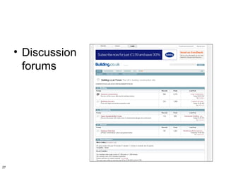 • Discussion
       forums




27
 