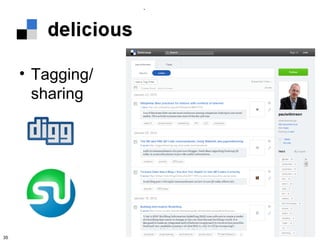 • Tagging/
       sharing




35
 