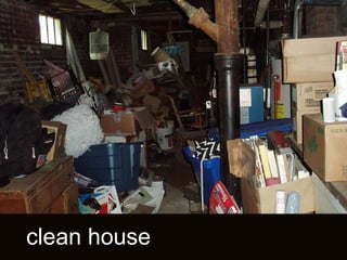 clean house 