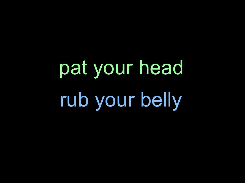 pat your head rub your