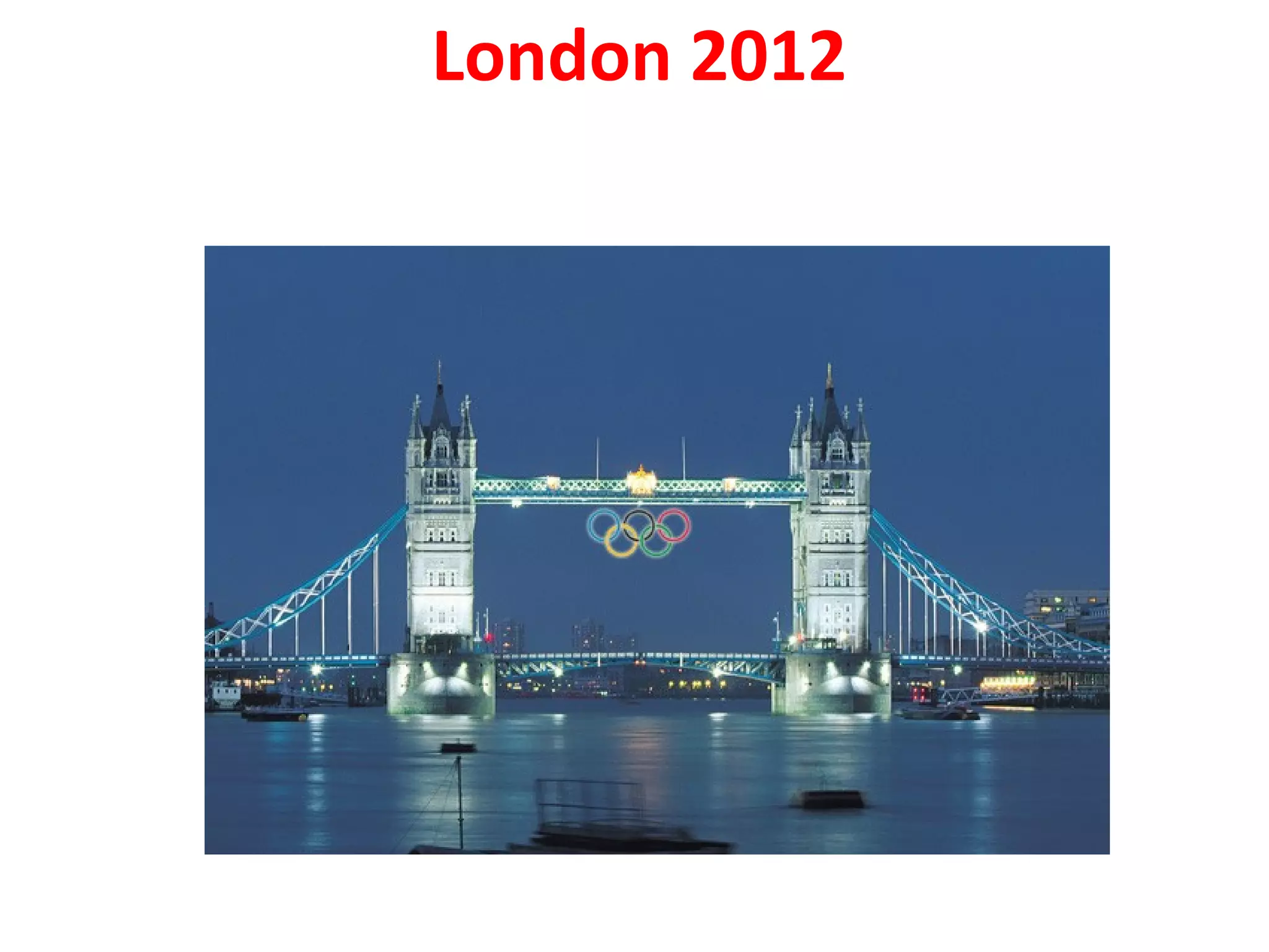 London 2012
 