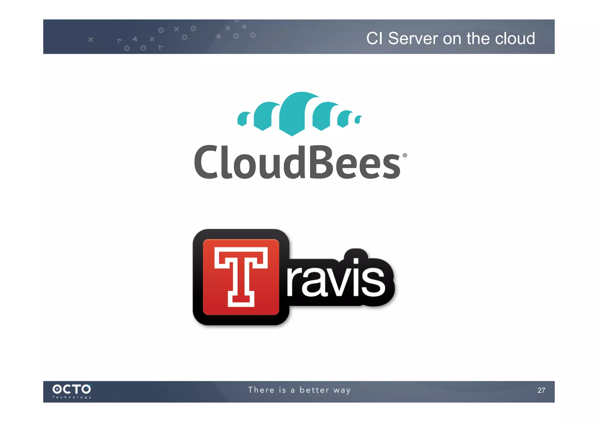 CI Server on the cloud

27
	


 