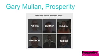 Gary Mullan, Prosperity 
 