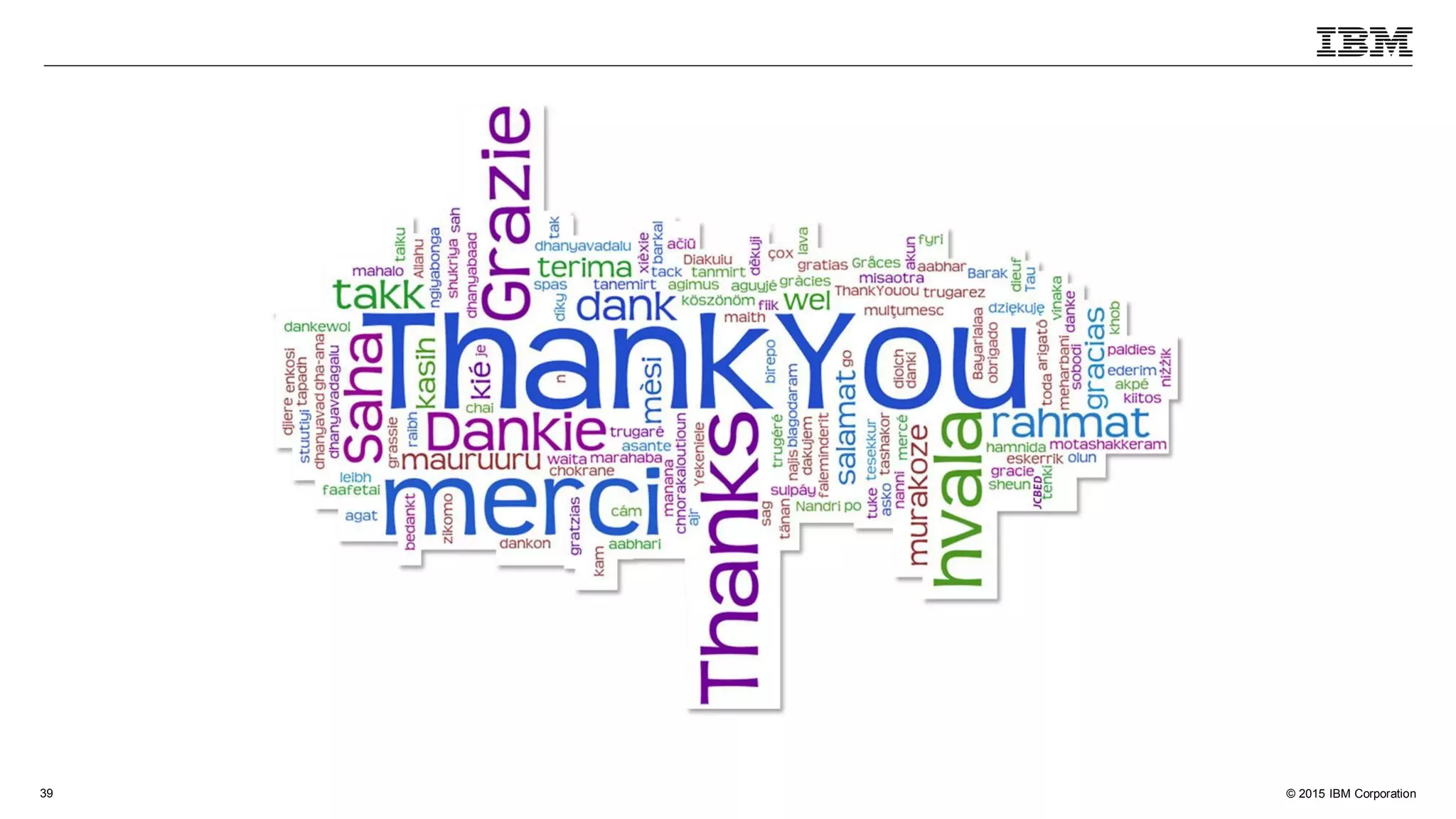 © 2015 IBM Corporation39
 