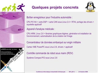 Investissement sur Linux depuis 2000 Centre de Compétences créé fin 2001 