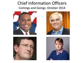Chief Information Officers Comings and Goings: October 2014  