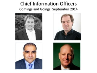 Chief Information Officers Comings and Goings: September 2014  