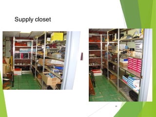 41
Supply closet
 