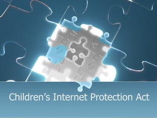 Children’s Internet Protection Act 