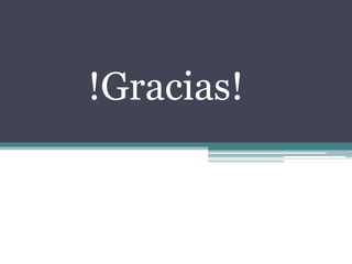 !Gracias!
 