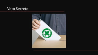 Voto Secreto
 