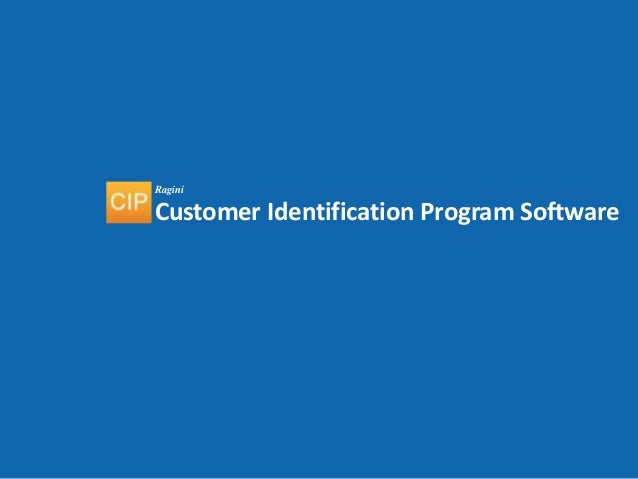 Customer Identification Program(CIP) Enterprise