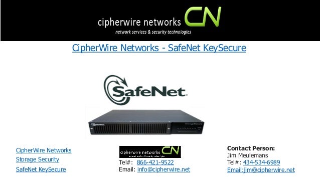 CipherWire Networks - SafeNet KeySecure
