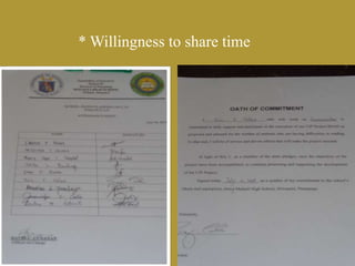 * Willingness to share time
 