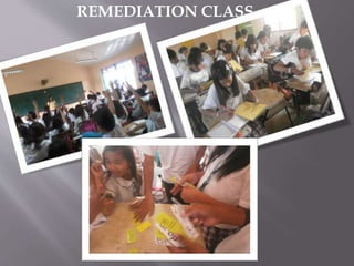 REMEDIATION CLASS
 