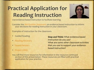 Use a wide range of texts from traditional print, digital, and online resources.Elements of Standard 2: Curriculum and Instruction (IRA 2010).Continue to the next slide to learn about current issues in education that effect reading instruction.