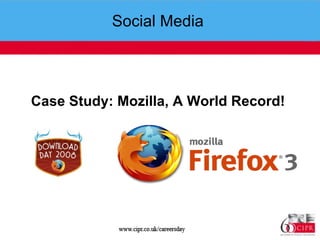 Social Media  Case Study: Mozilla, A World Record!  