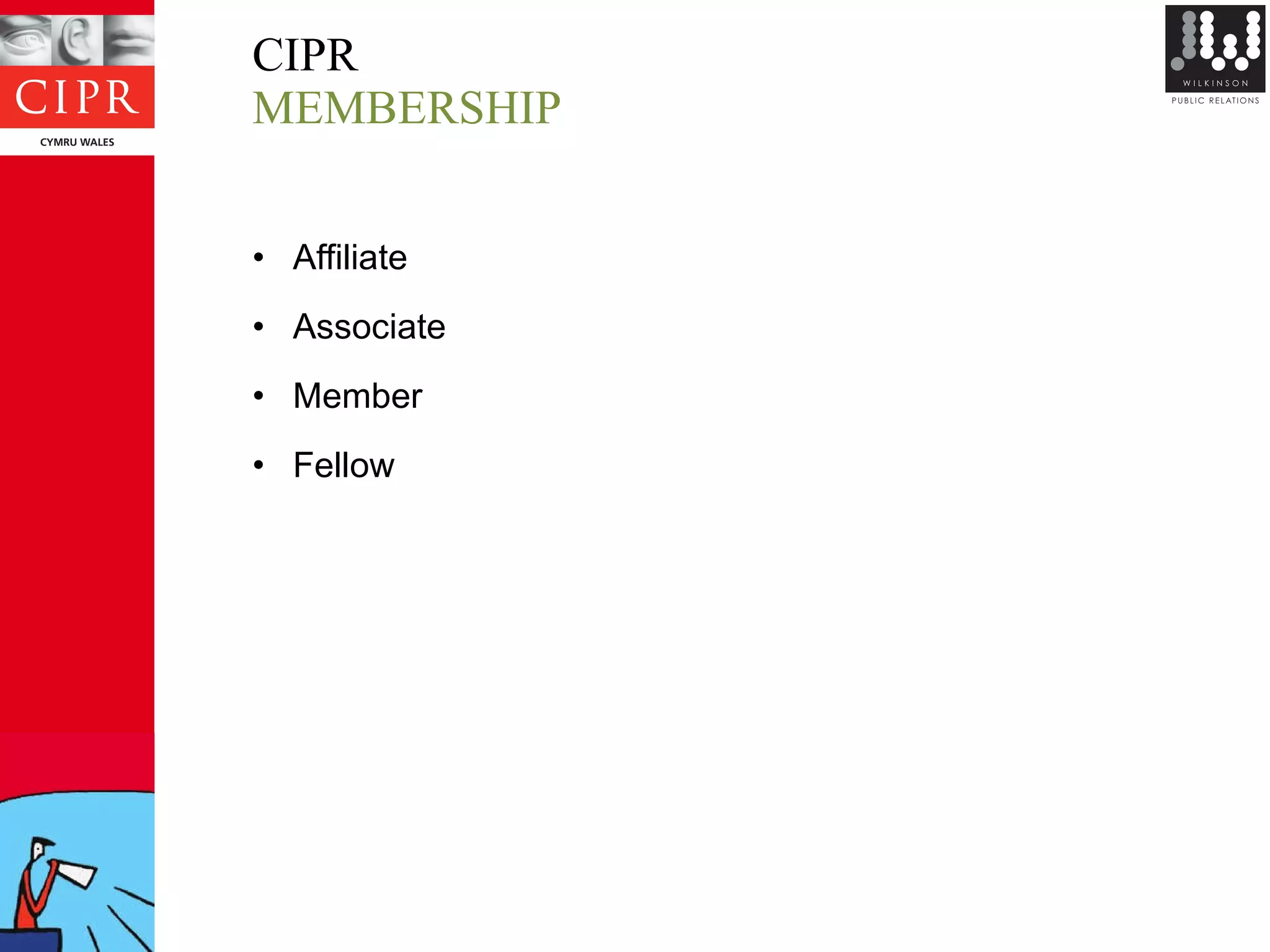 CIPR MEMBERSHIP Affiliate Associate Member Fellow 