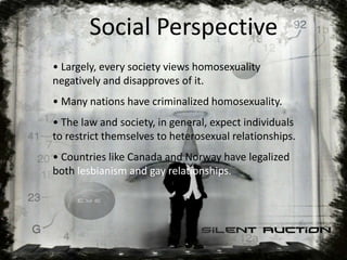 Human immunodeficiency virus (HIV)       (In India, 10% of 2.3 million homosexuals are HIV infected)Viral hepatitis