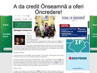 A da credit înseamnă a oferi încredere! 