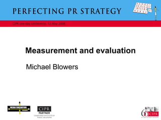 Measurement and evaluation Michael Blowers 