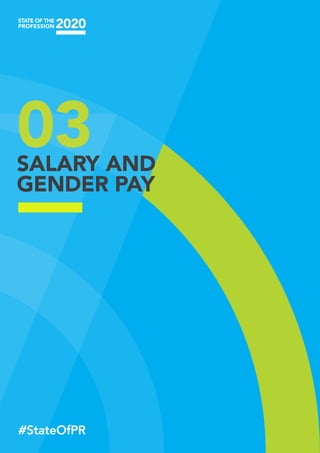 03SALARY AND
GENDER PAY
 