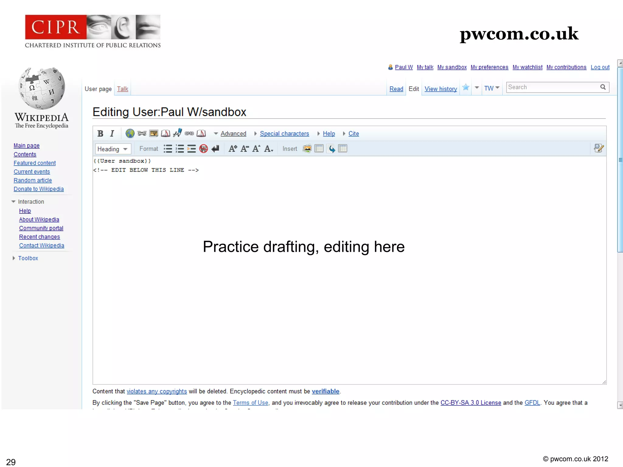pwcom.co.uk




     Practice drafting, editing here




                                              © pwcom.co.uk 2012
29
 
