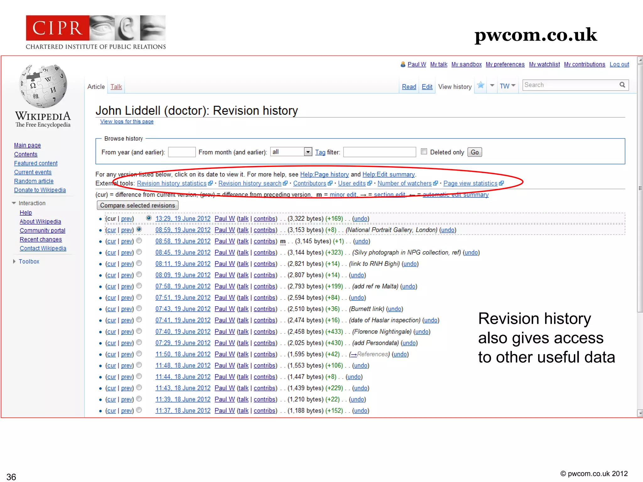 pwcom.co.uk




     Revision history
     also gives access
     to other useful data




                 © pwcom.co.uk 2012
36
 