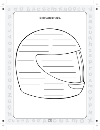 ad u b
p

Ac

sz m xN O p C G

É HORA DO DITADO.

V
g

a

C
J

S
U

V

q

o

h

g

S

z
s
p
r

U

D

D

A
m

s
a

q

O

z

v

G

ç
h
C b

p
N

v H a Bd A

11

cu z m O x

 