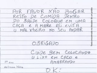 Texto encontrado no elevador de um prédio 