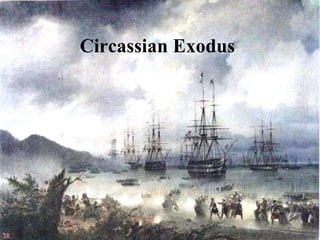 Circassian Exodus 