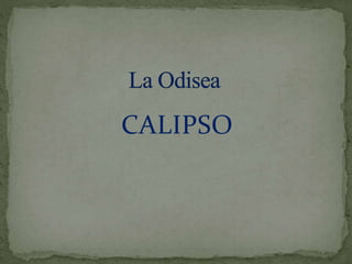 CALIPSO
 