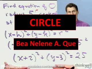 CIRCLE Bea Nelene A. Que 