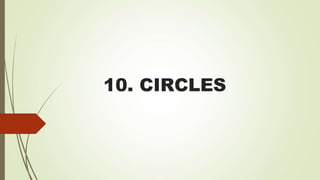 10. CIRCLES
 