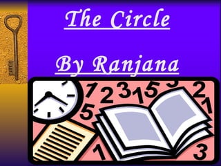 The Circle By Ranjana 