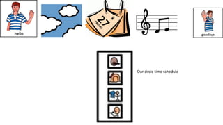 Our circle time schedule